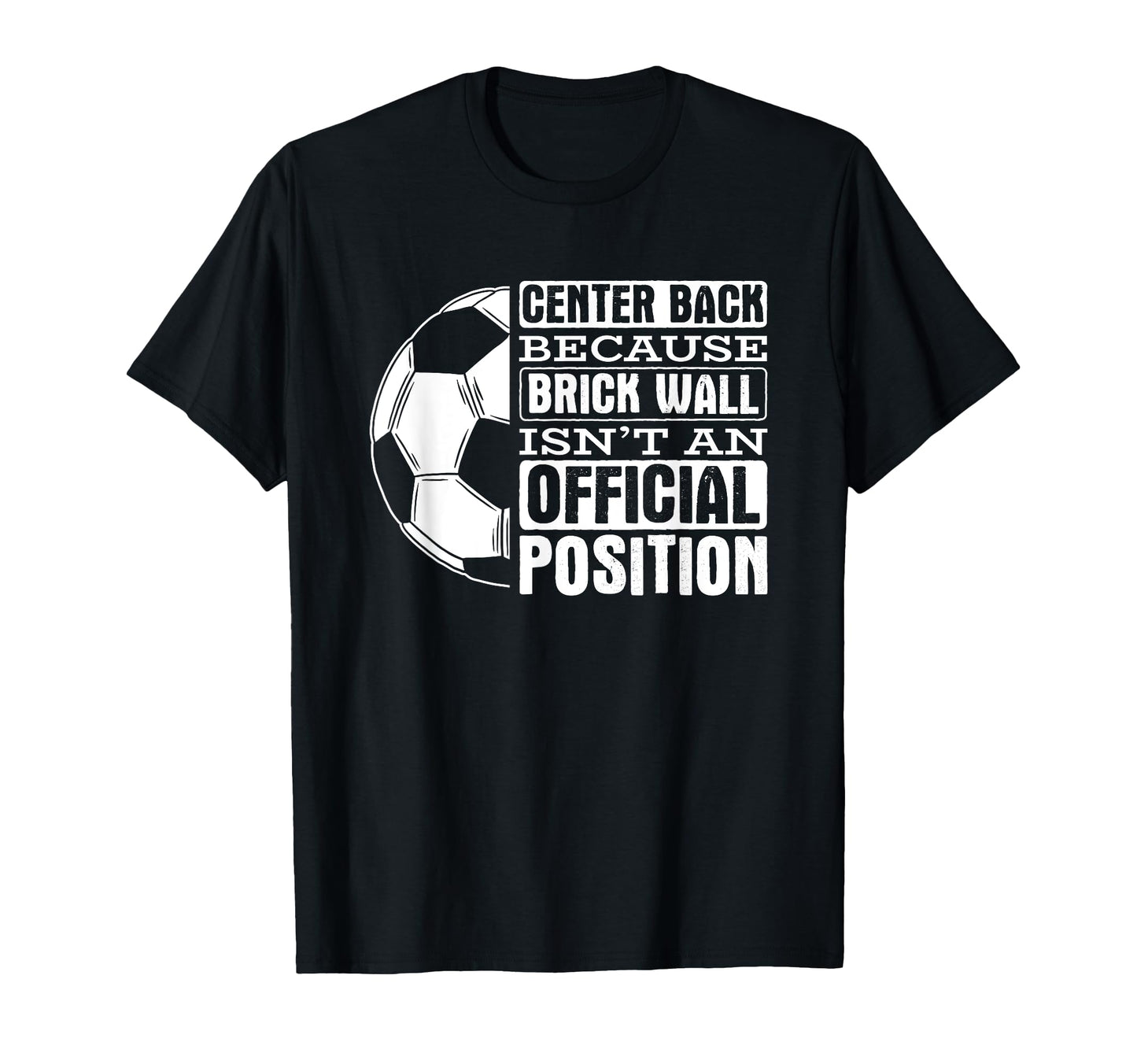 Center Back Brick Wall Position Sports T-Shirt - Streetwear Style Unisex - T-Shirt, Sweatshirt, Hoodie