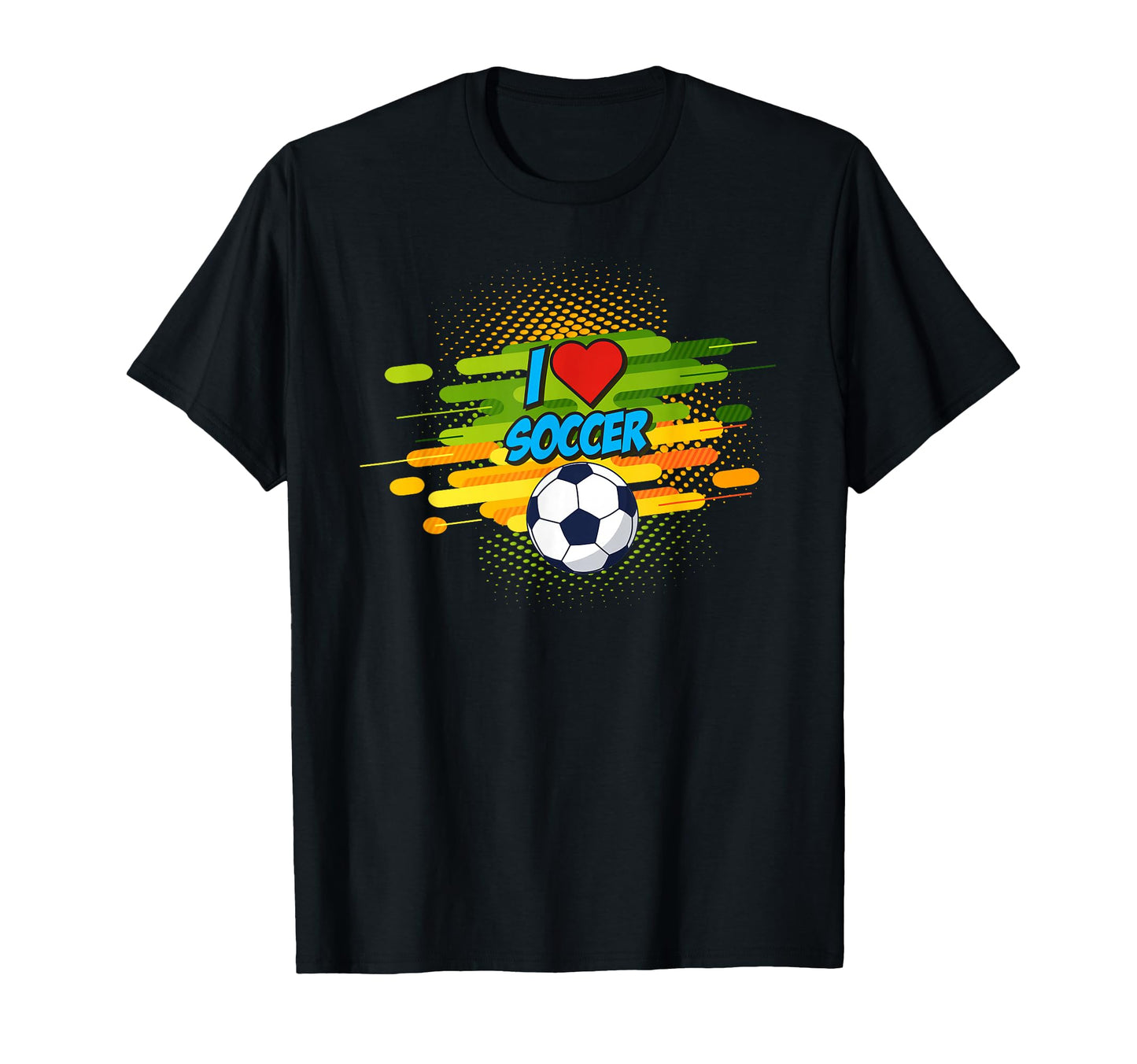 Funny Football I Love Soccer Team Sport T-Shirt - Trendy Graphic for Adults - T-Shirt, Sweatshirt, Hoodie