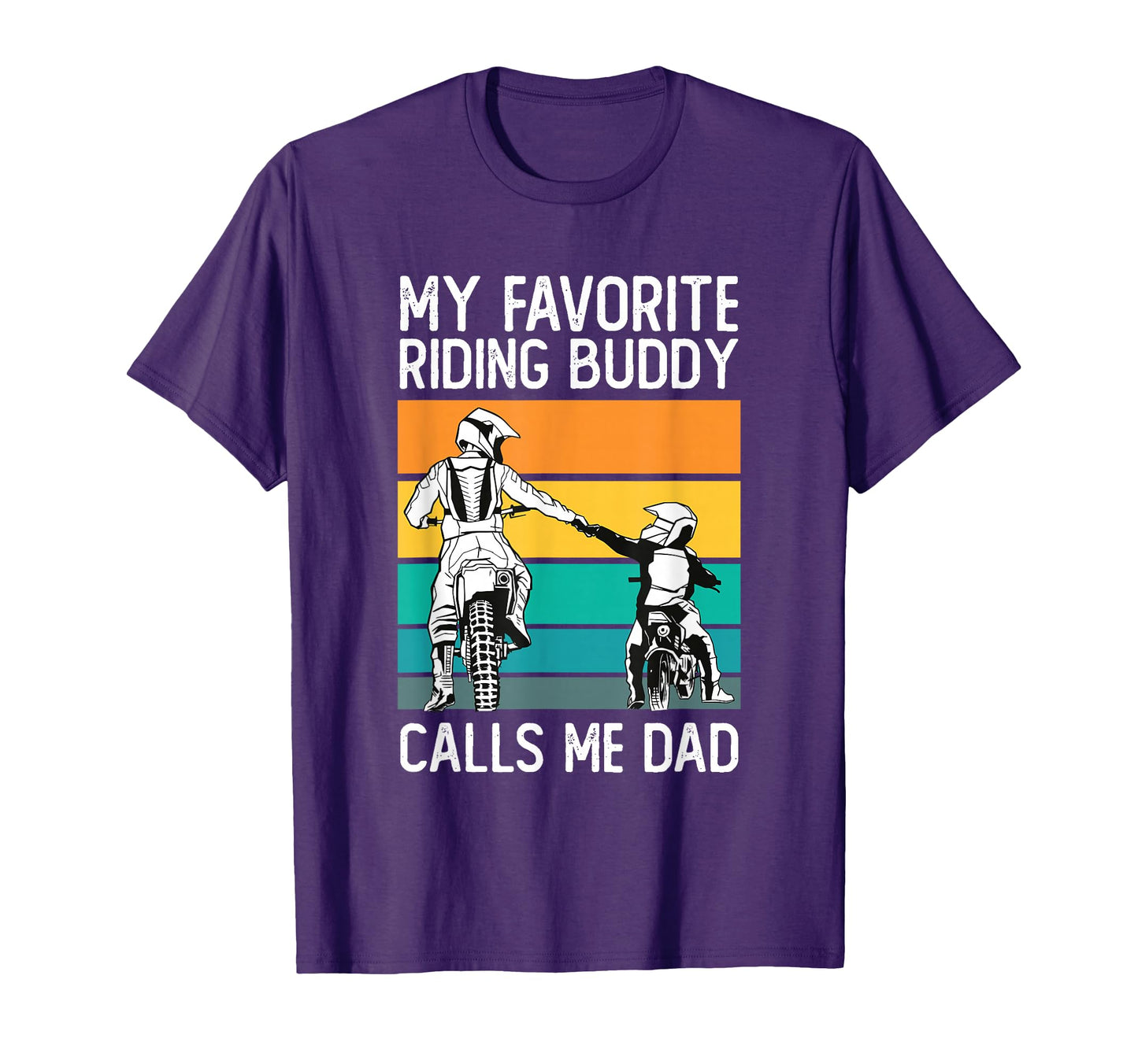 My Favorite Riding Buddy Calls T-Shirt - Casual Everyday Wear for Adults - T-Shirt, Sweatshirt, Hoodie
