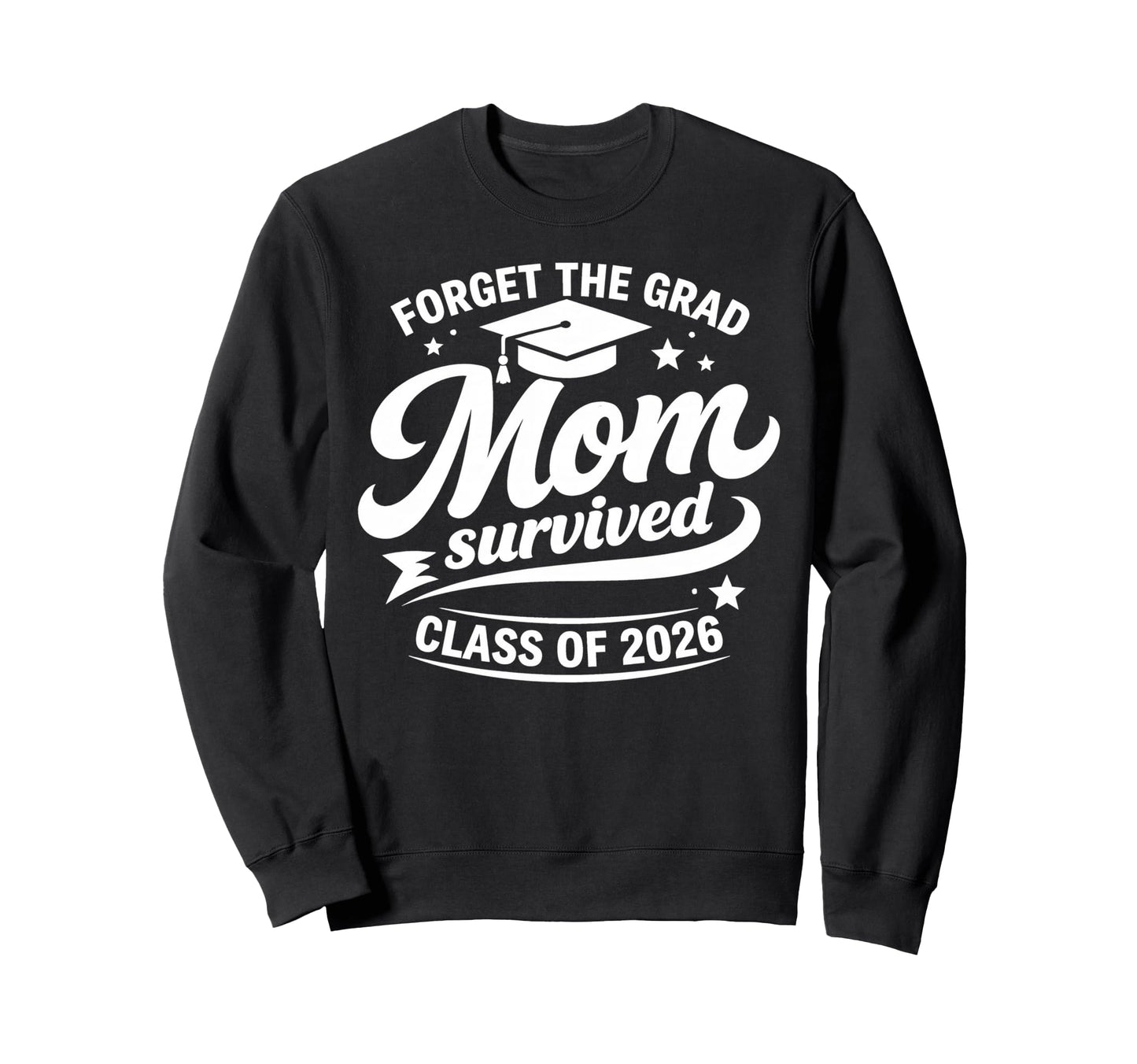 Senior Graduation School Class Sweatshirt - Fun Novelty Design Men Women - T-Shirt, Sweatshirt, Hoodie
