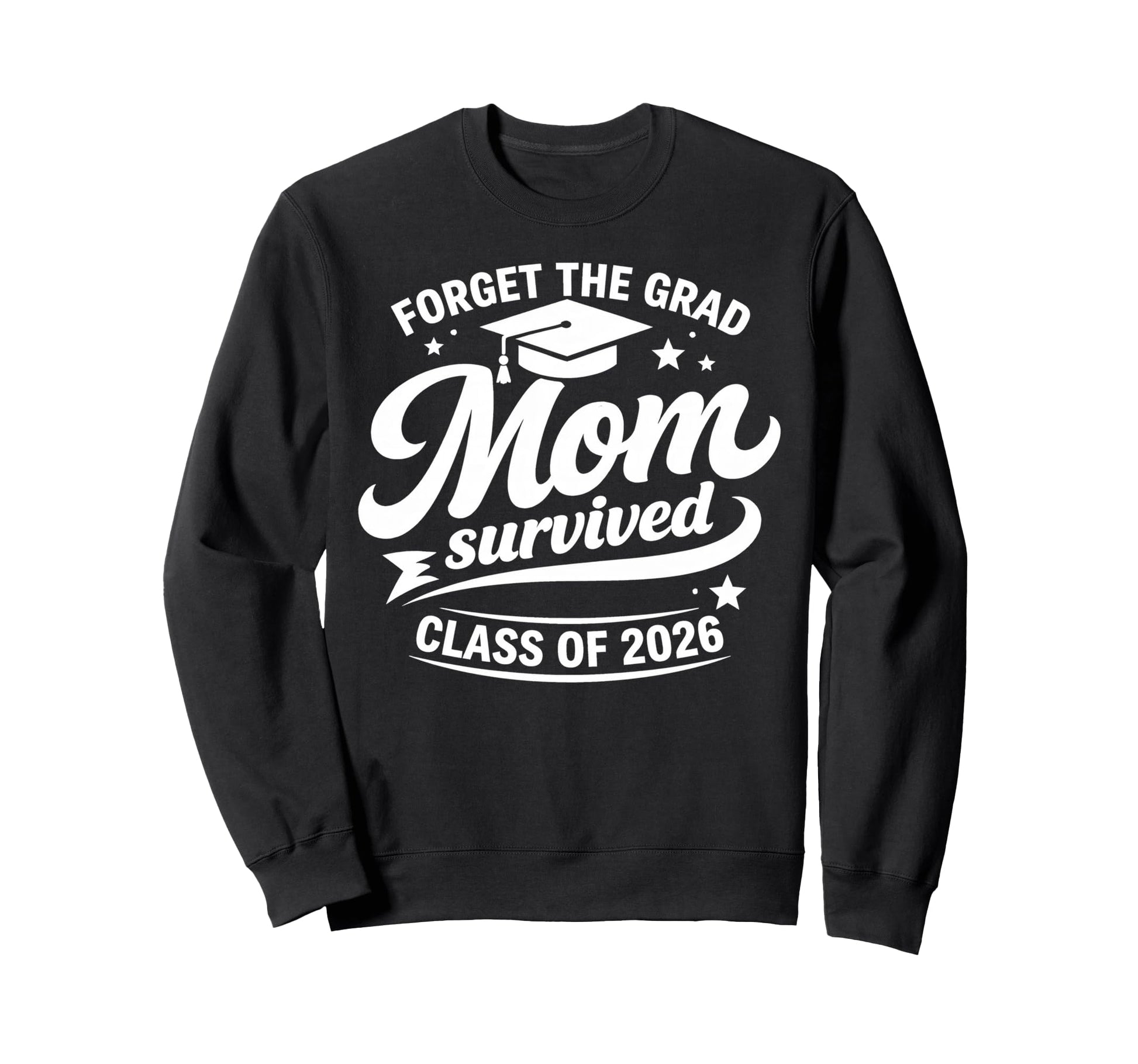 Senior Graduation School Class Sweatshirt - Fun Novelty Design Men Women - T-Shirt, Sweatshirt, Hoodie