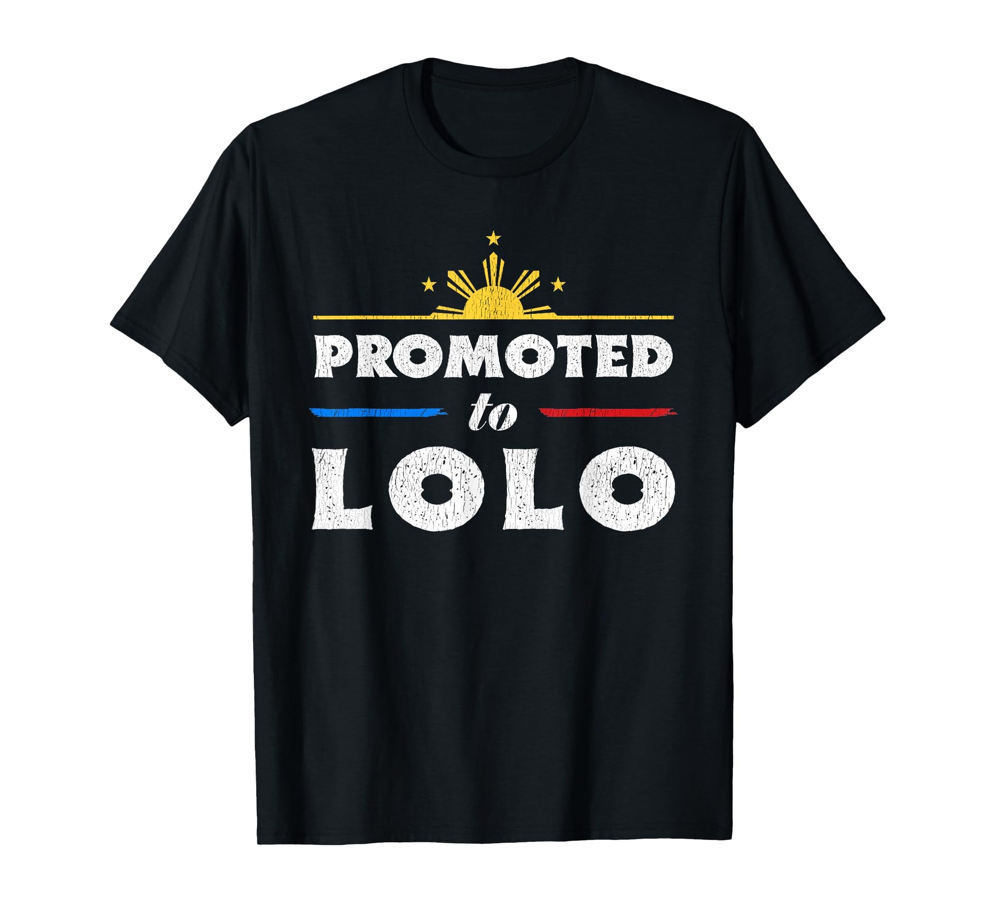 Promoted To Lolo Filipino Grandpa T-Shirt - Aesthetic Graphic Men Women - T-Shirt, Sweatshirt, Hoodie