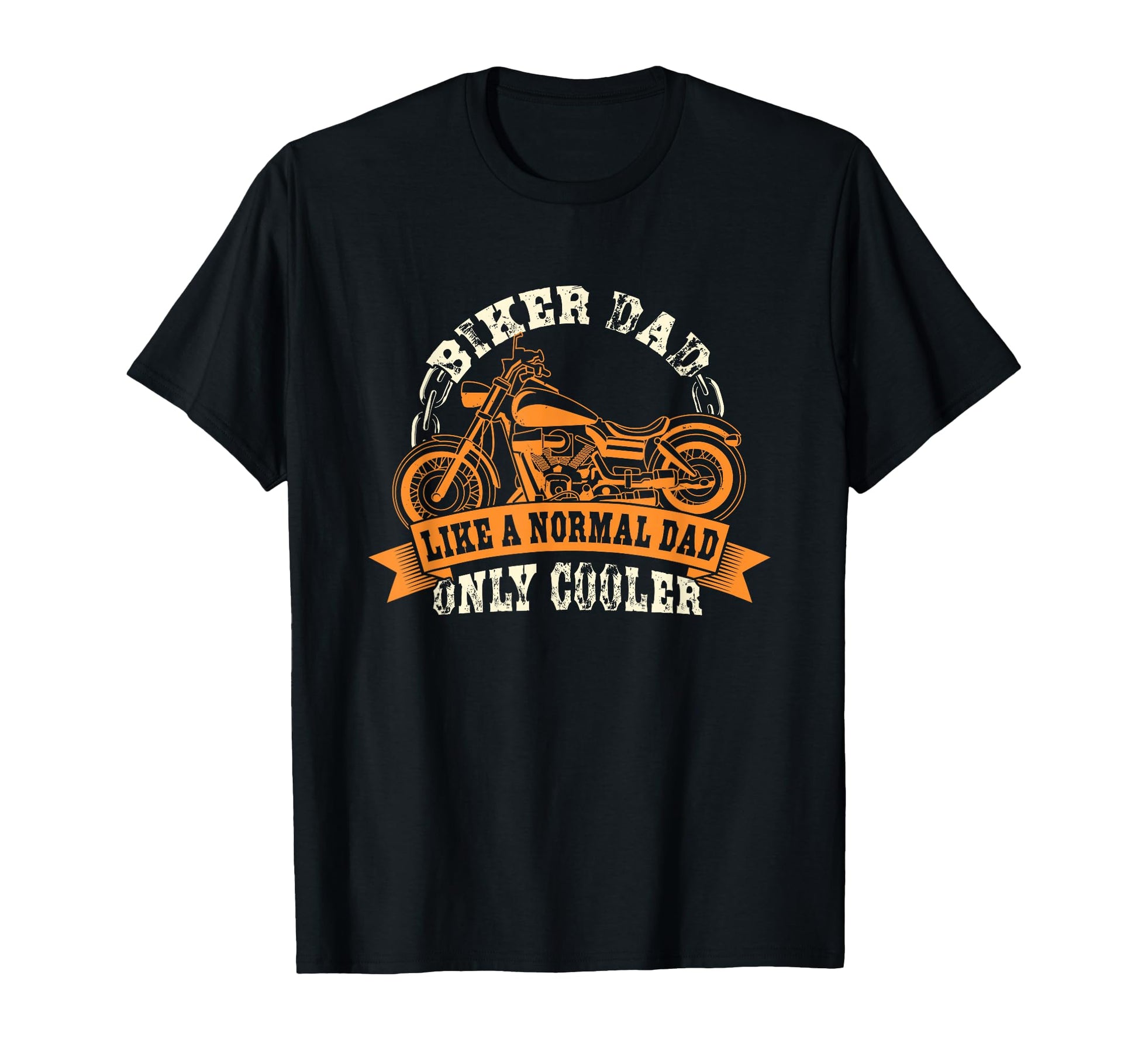 Motorcycle Fathers Day Gift Dad T-Shirt - Casual Everyday Wear Men Women - T-Shirt, Sweatshirt, Hoodie