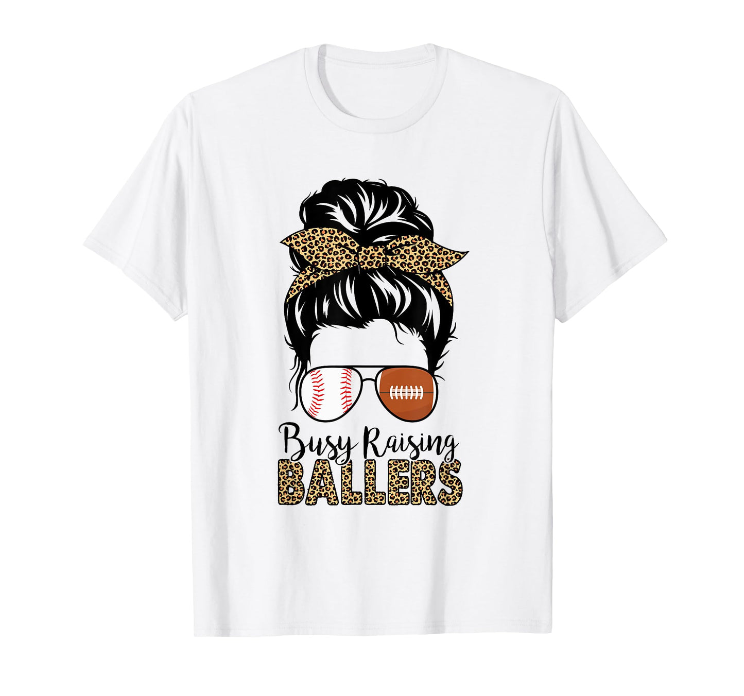 Busy Raising Ballers Football T-Shirt - Streetwear Style for Adults - T-Shirt, Sweatshirt, Hoodie