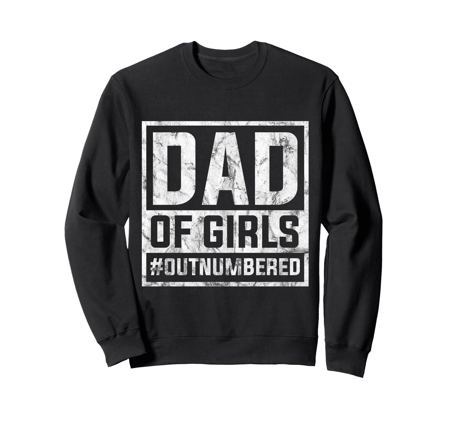Dad Outnumbered Awesome Fathers Day Sweatshirt - Graphic Print Unisex - T-Shirt, Sweatshirt, Hoodie