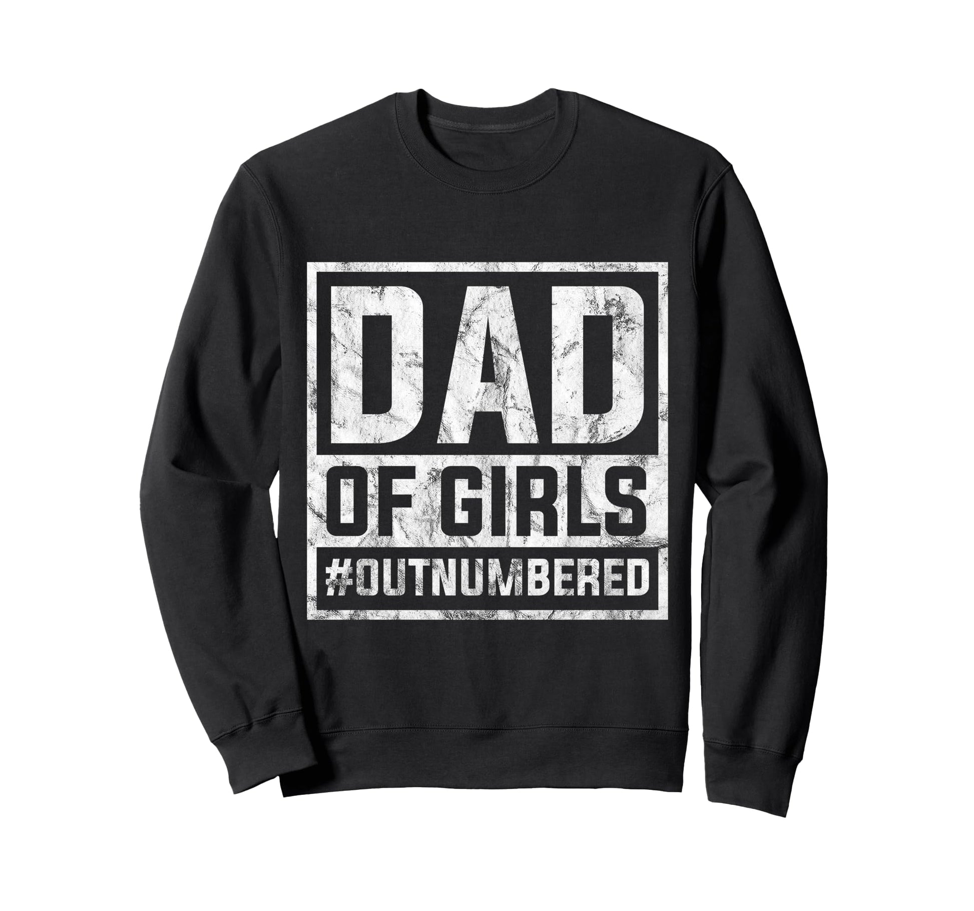 Dad Outnumbered Awesome Fathers Day Sweatshirt - Graphic Print Unisex - T-Shirt, Sweatshirt, Hoodie
