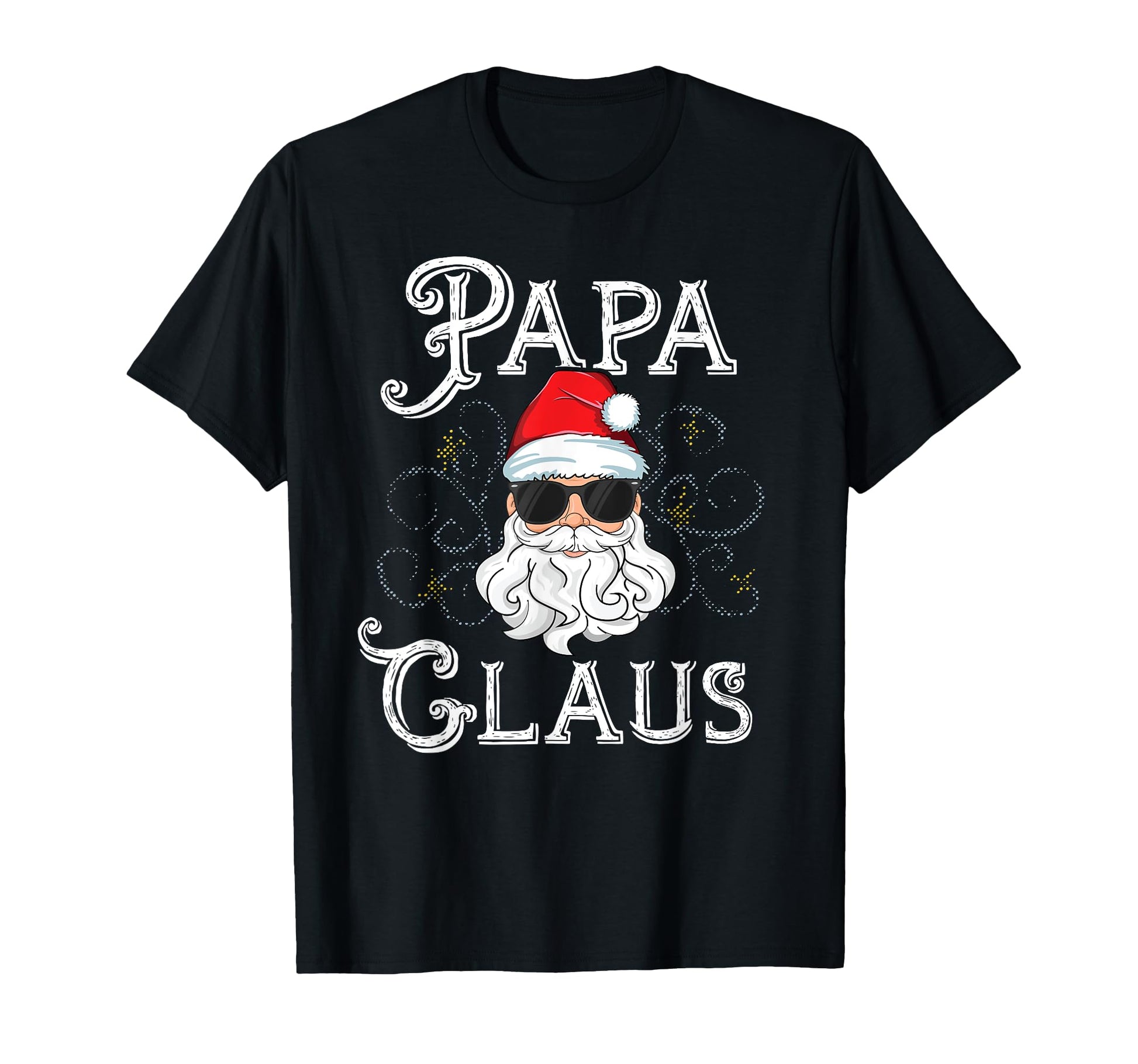 Papa Claus Matching Family Outfit T-Shirt - Streetwear Style Men Women - T-Shirt, Sweatshirt, Hoodie