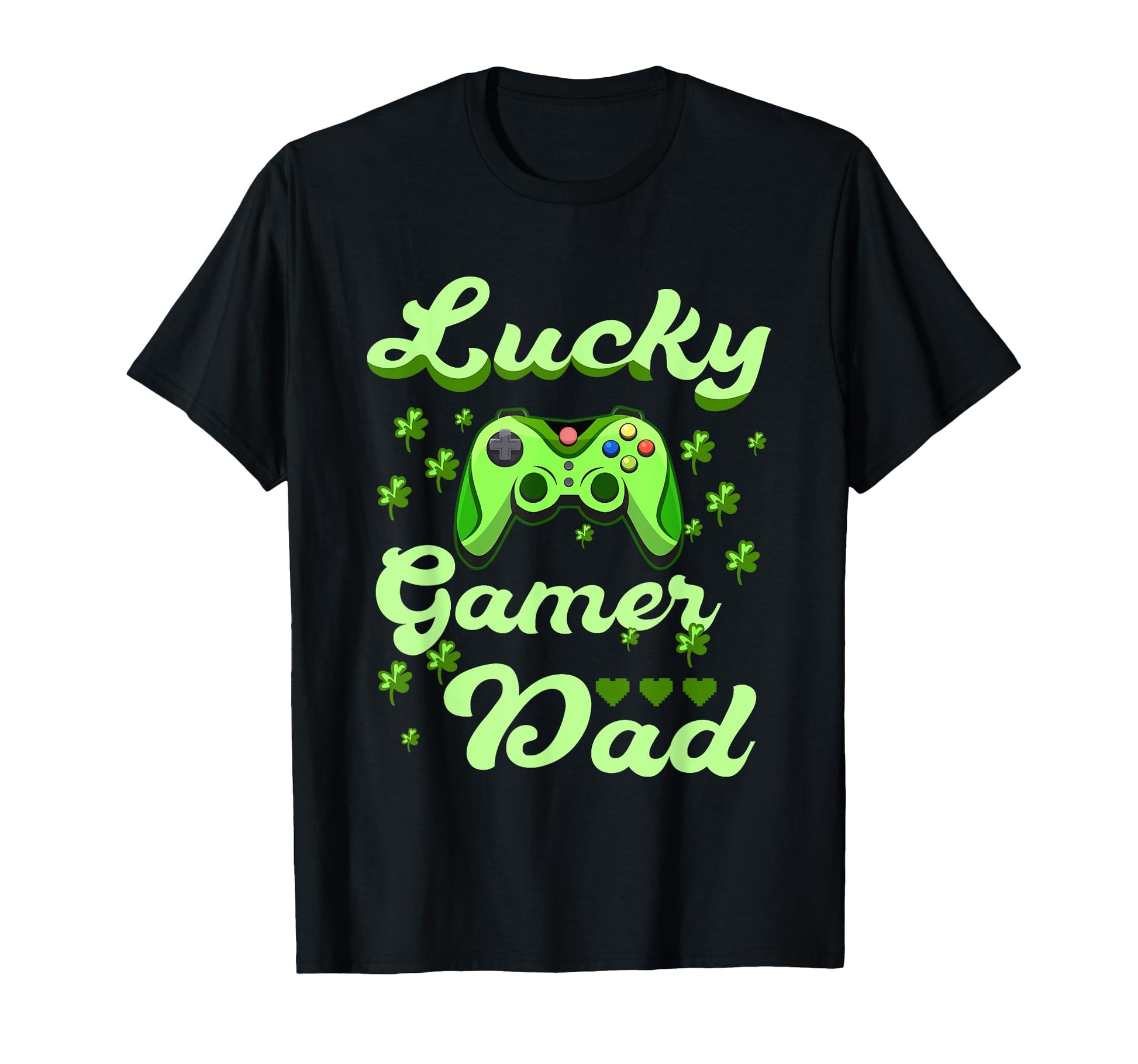 Lucky St Patricks Day Gamer Dad T-Shirt - Casual Everyday Wear Unisex - T-Shirt, Sweatshirt, Hoodie