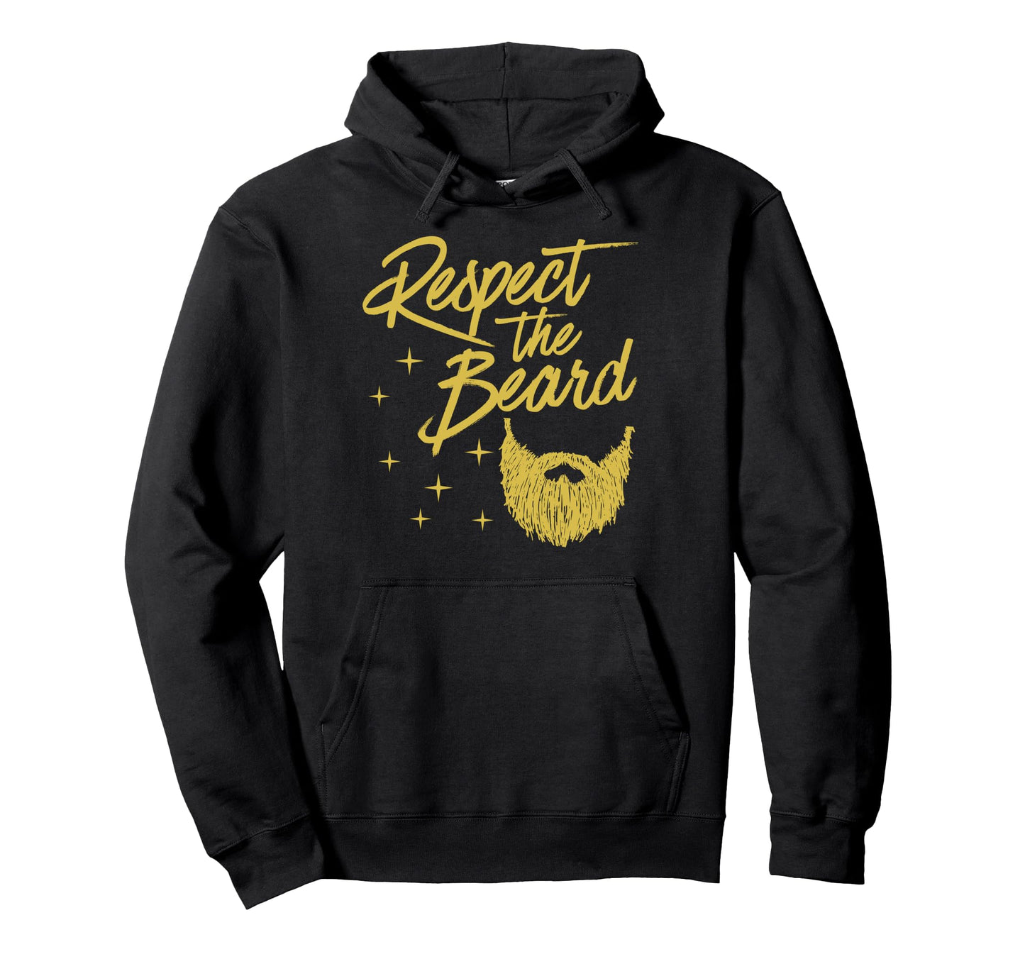 Respect Beard Bearded Dad Joke Hoodie - Casual Everyday Wear Unisex - T-Shirt, Sweatshirt, Hoodie
