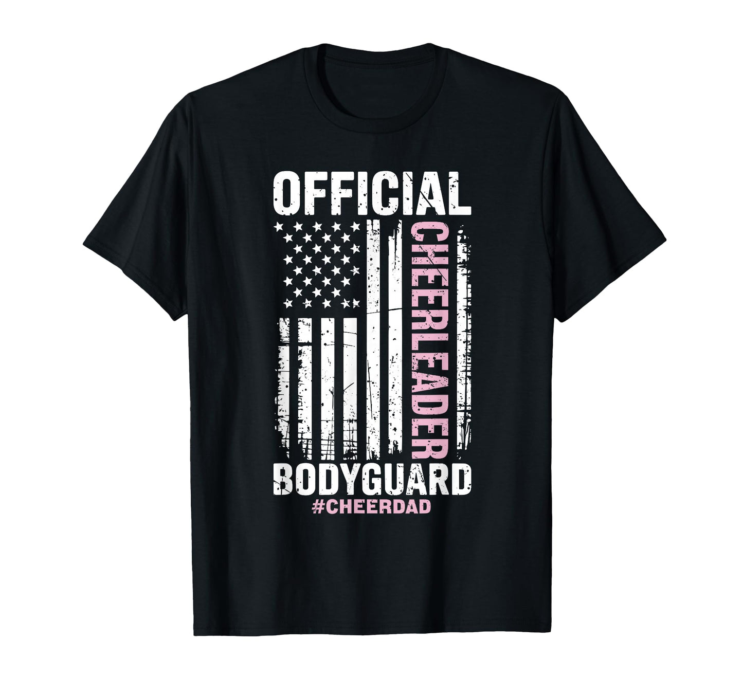 Cheerleader Bodyguard Cheer Dad Flag T-Shirt - Minimalist Print for Adults - T-Shirt, Sweatshirt, Hoodie