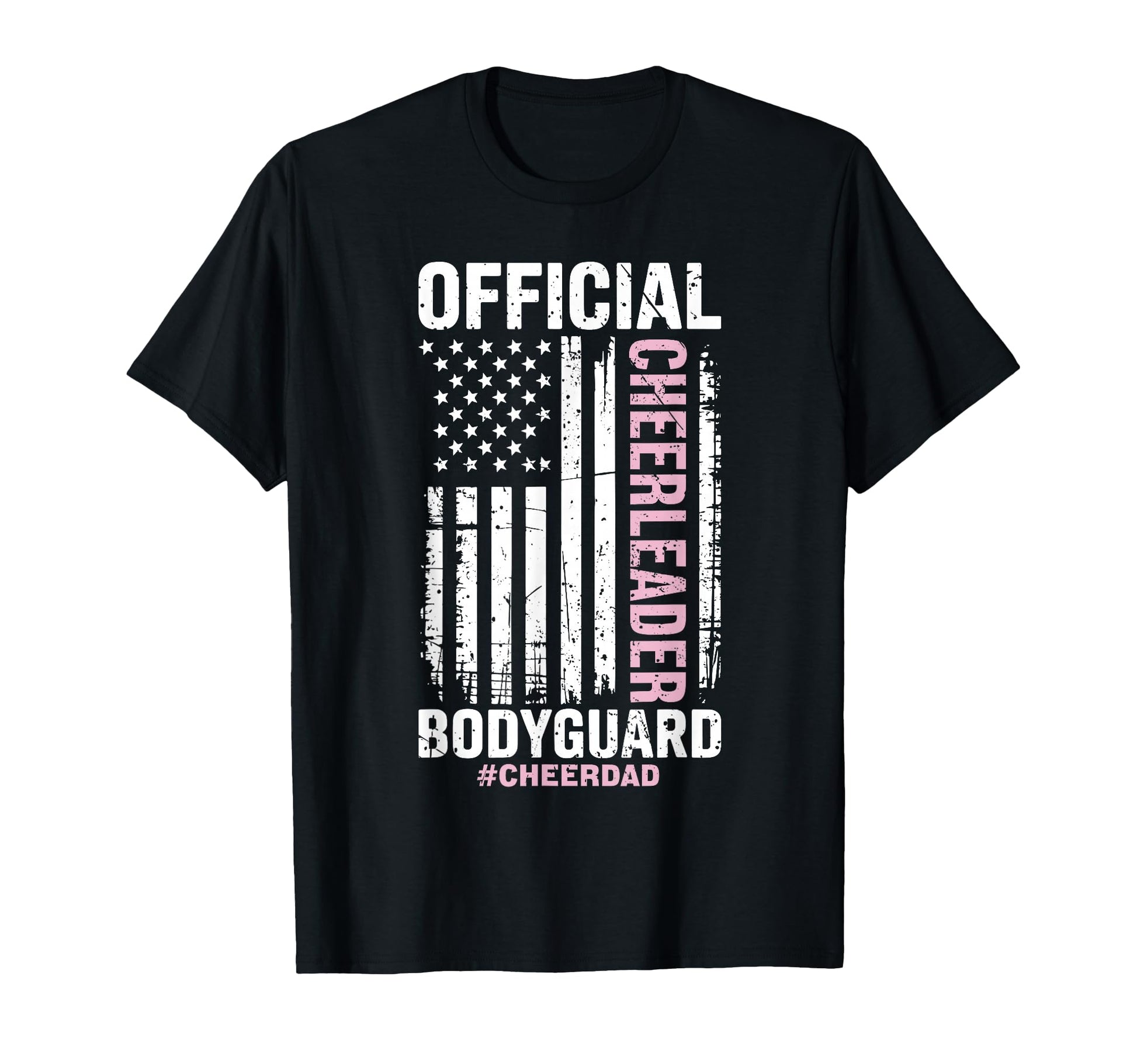 Cheerleader Bodyguard Cheer Dad Flag T-Shirt - Minimalist Print for Adults - T-Shirt, Sweatshirt, Hoodie