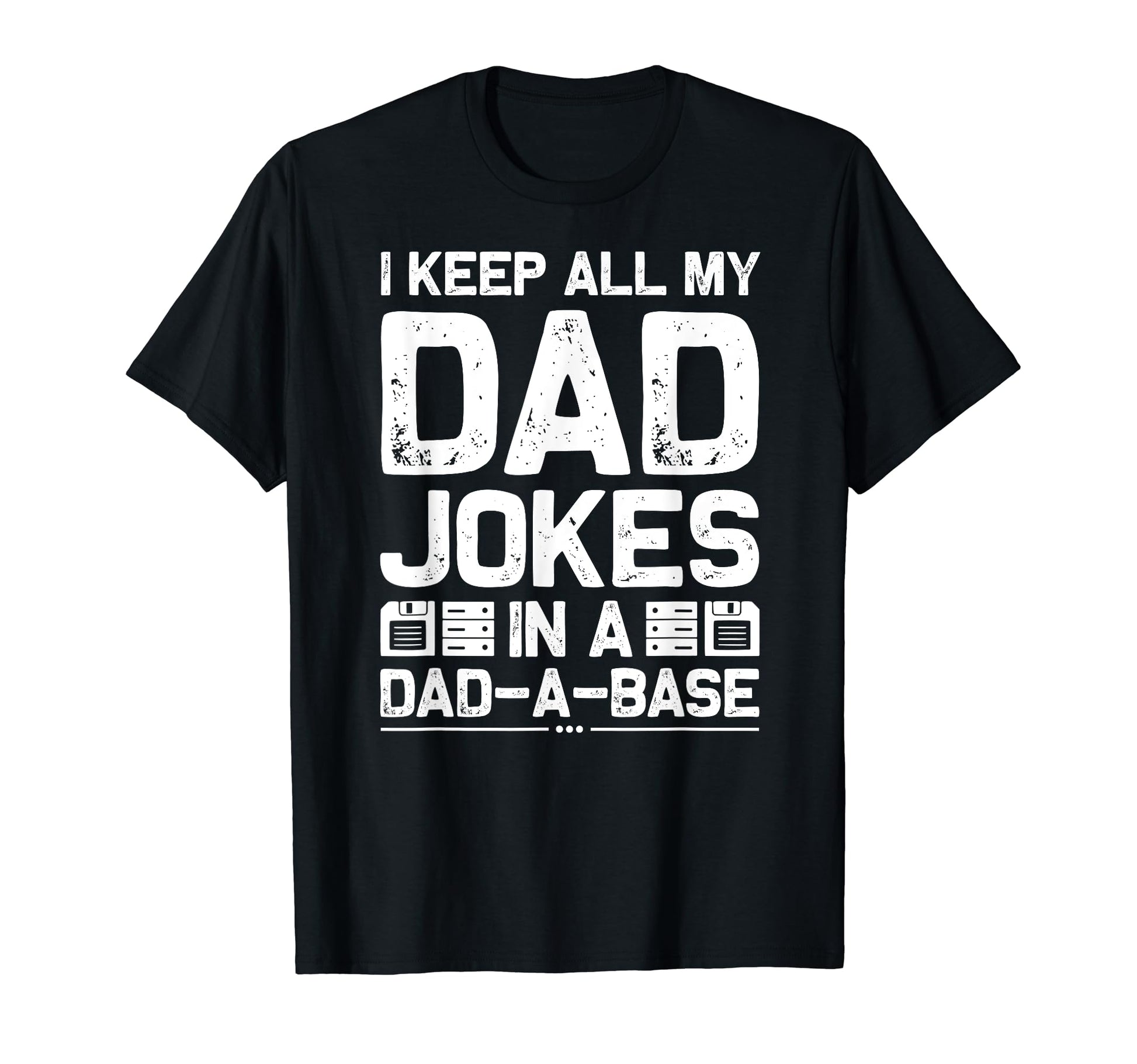 I Keep All My Dad Jokes Dad Base T-Shirt - Minimalist Print for Adults - T-Shirt, Sweatshirt, Hoodie