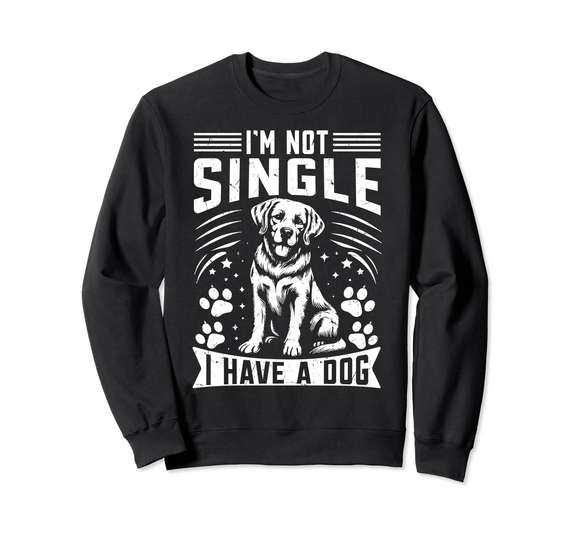 Im Not Single I Have Dog Dad Sweatshirt - Minimalist Print Men Women - T-Shirt, Sweatshirt, Hoodie