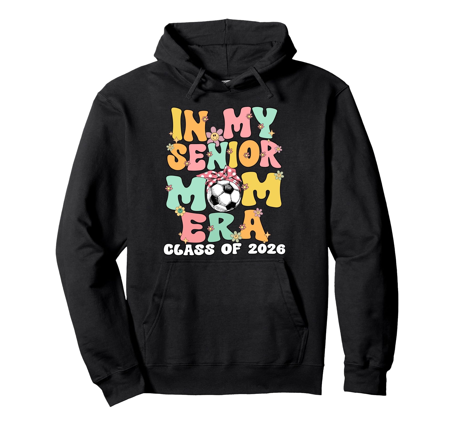 My Senior Mom Era Groovy Soccer Hoodie - Casual Everyday Wear Men Women - T-Shirt, Sweatshirt, Hoodie