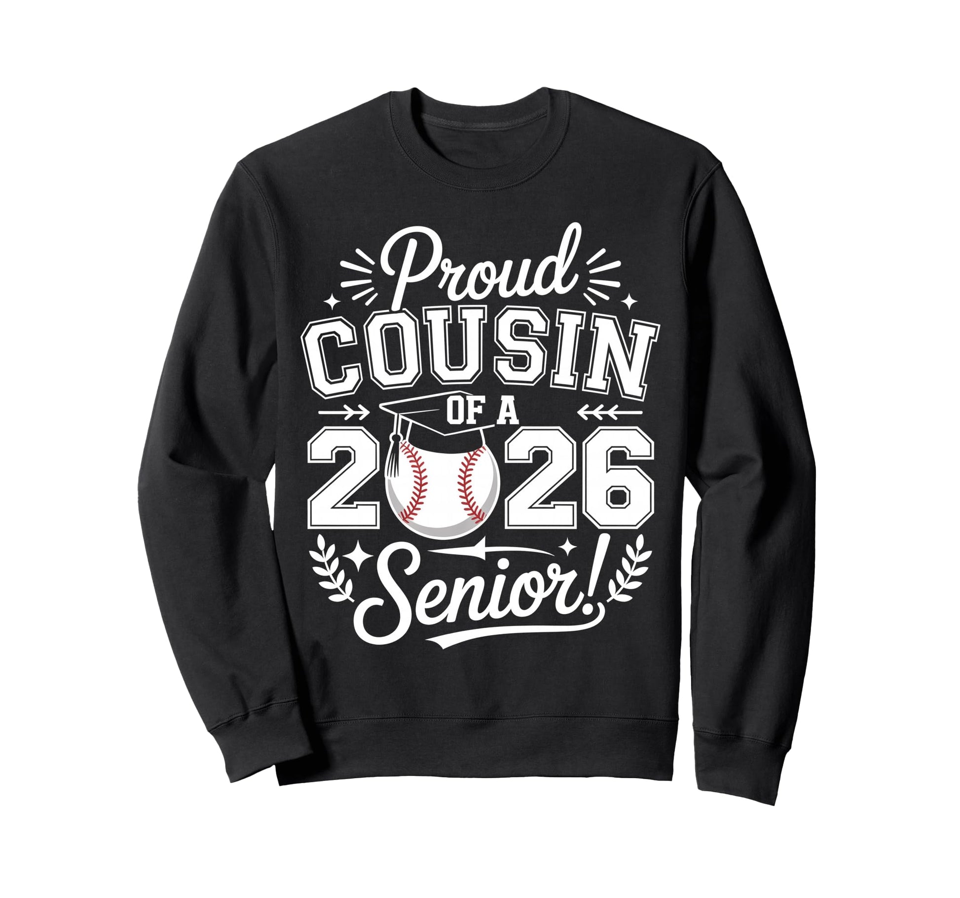 Proud Cousin 2026 Senior Sweatshirt - Fun Novelty Design Men Women - T-Shirt, Sweatshirt, Hoodie