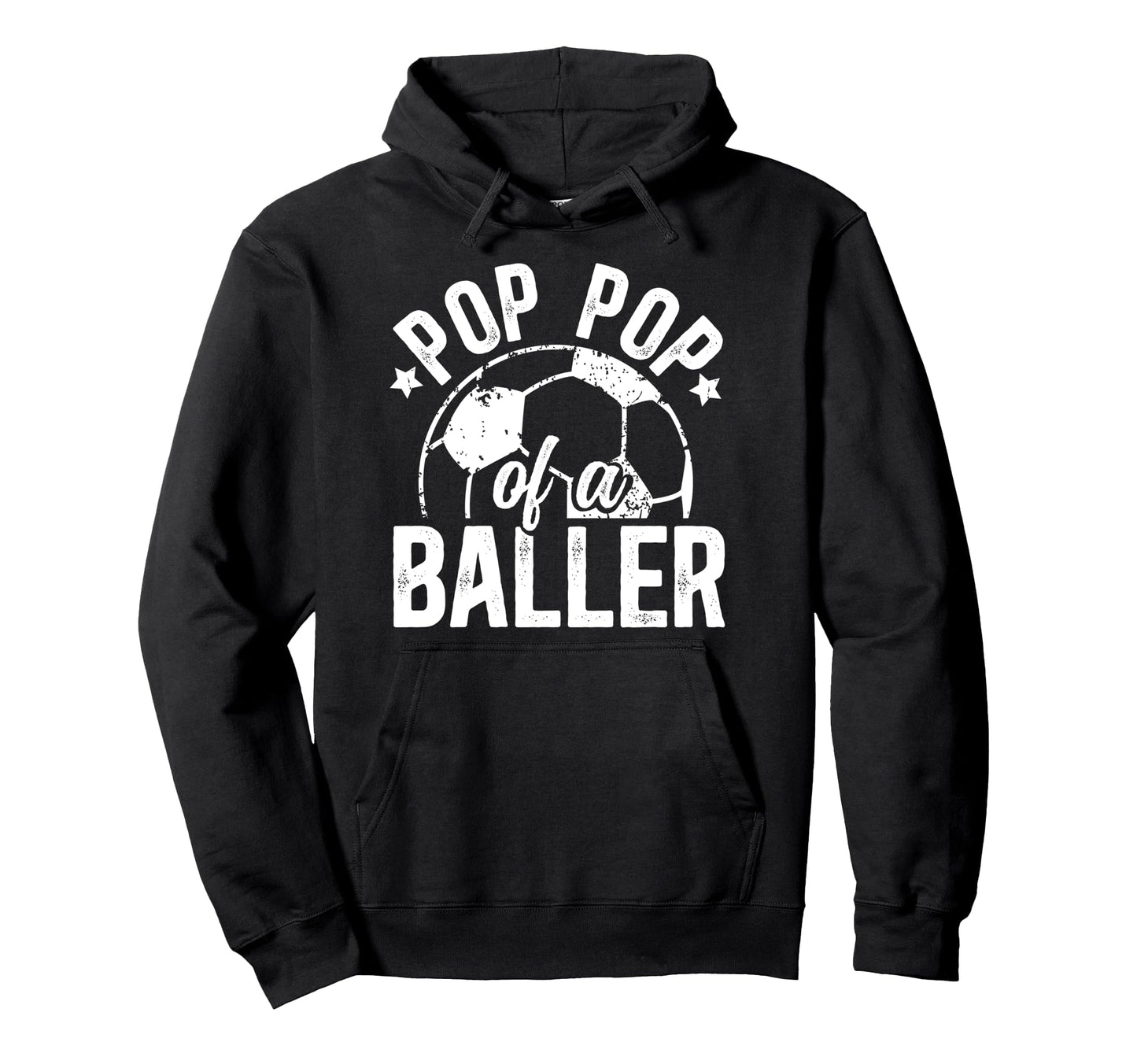 Pop Pop Baller Soccer Pop Pop Soccer Player Hoodie - Unique Graphic Unisex - T-Shirt, Sweatshirt, Hoodie