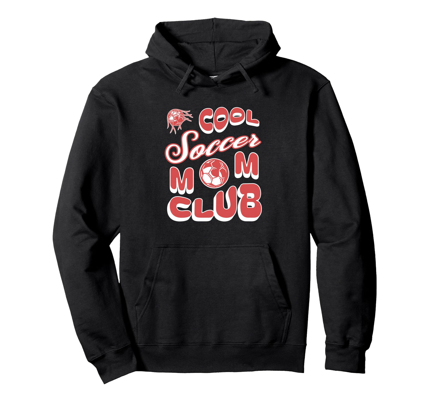Soccer Mom Club Hoodie - Streetwear Style for Adults - T-Shirt, Sweatshirt, Hoodie