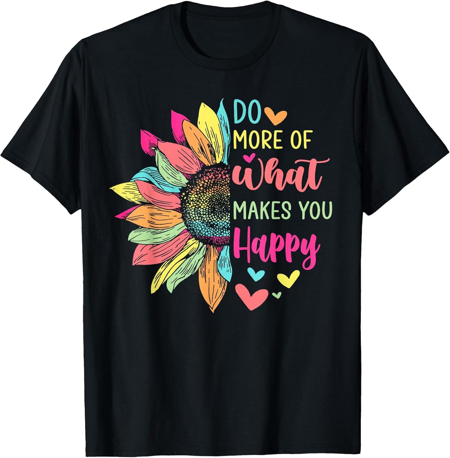 Uplifting Motivational Positive Inspiration Quotes Unisex T-shirt, Sweatshirt, Hoodie, Long Sleeve Tee - T-Shirt, Sweatshirt, Hoodie