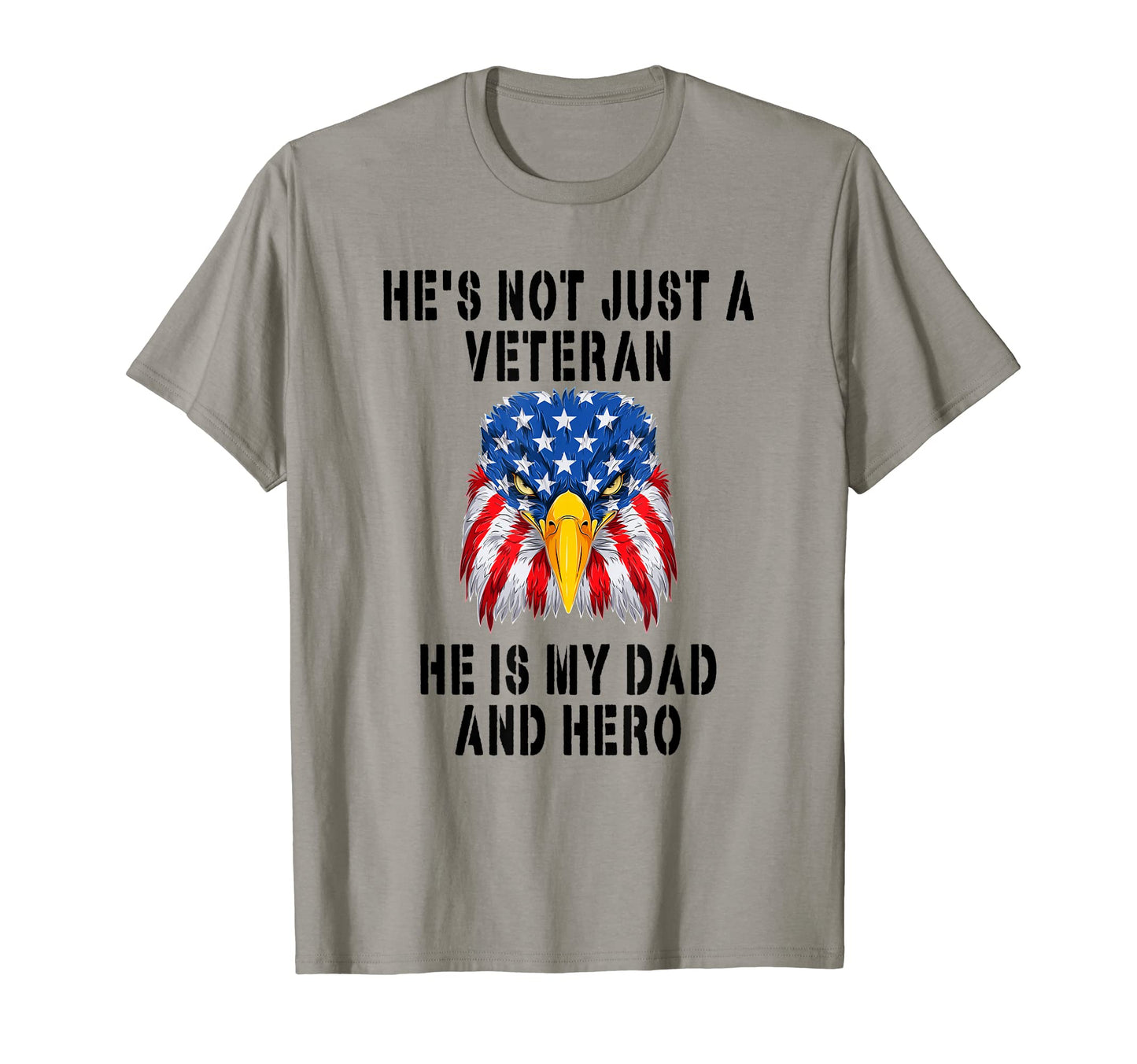 Veteran He Is My Dad November 11Th T-Shirt - Aesthetic Graphic Unisex - T-Shirt, Sweatshirt, Hoodie