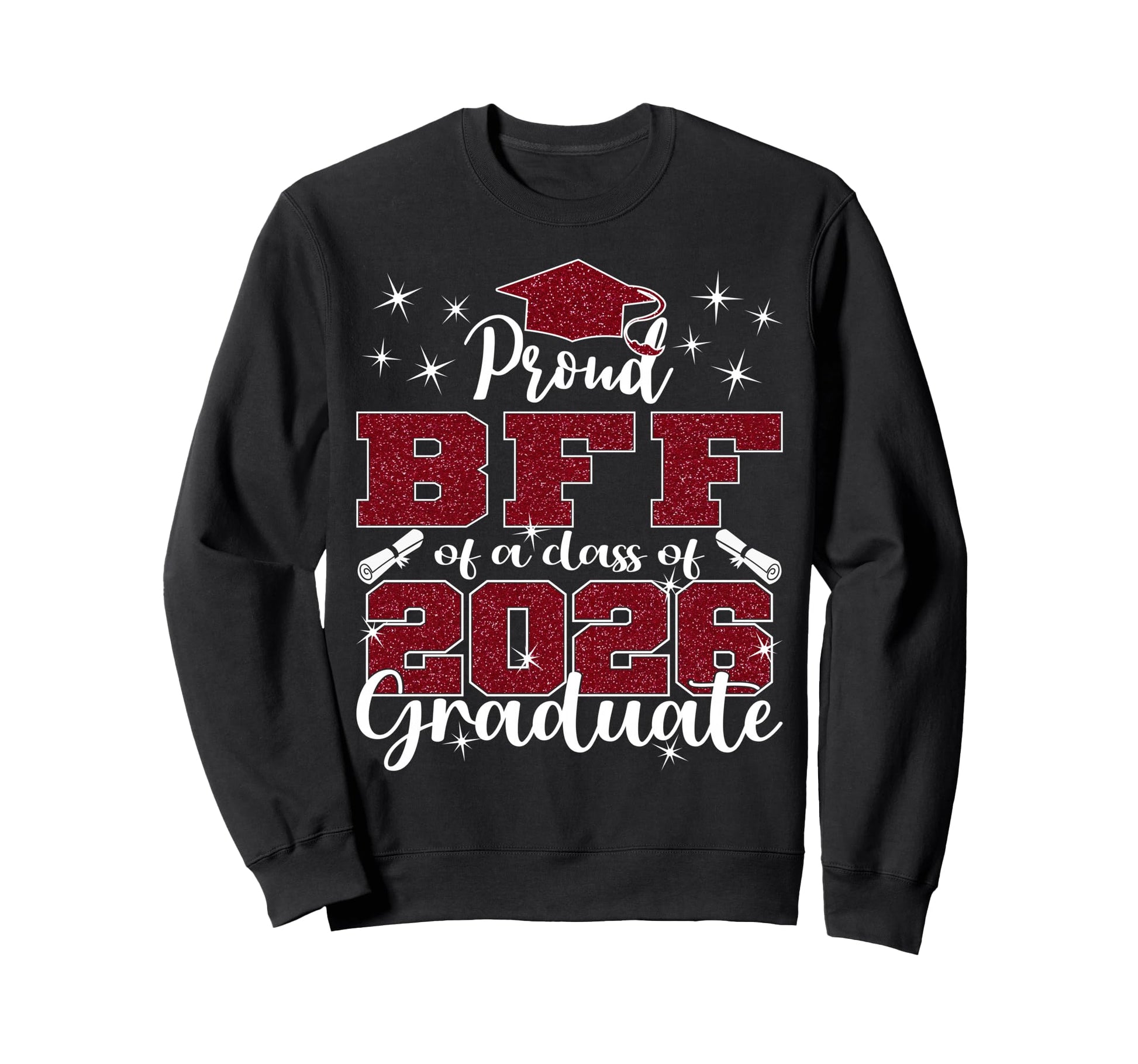 Super Proud Bff 2026 Graduate Senior Sweatshirt - Unique Graphic Unisex - T-Shirt, Sweatshirt, Hoodie