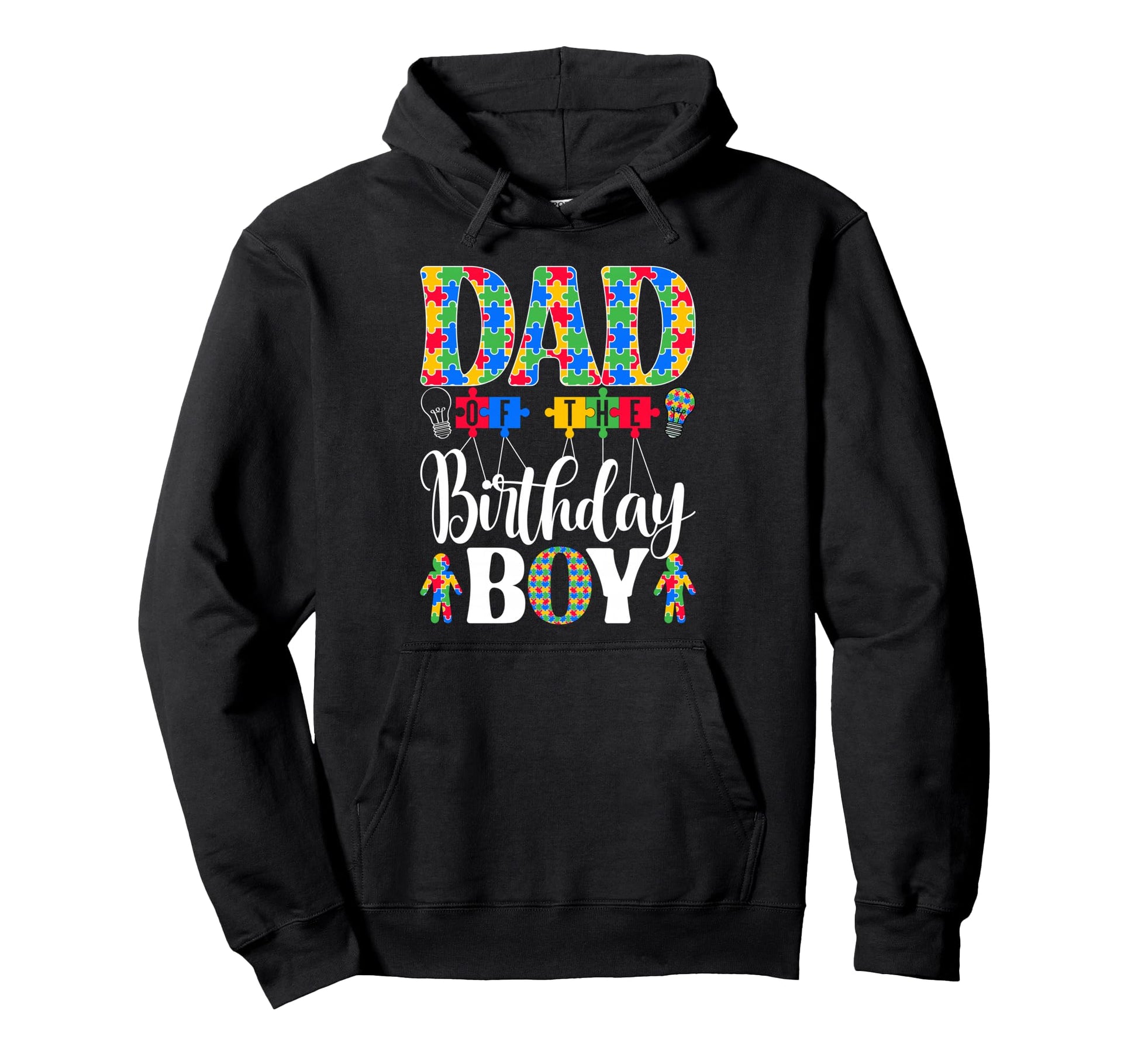 Dad Birthday Autism Awareness Family Hoodie - Graphic Print Men Women - T-Shirt, Sweatshirt, Hoodie