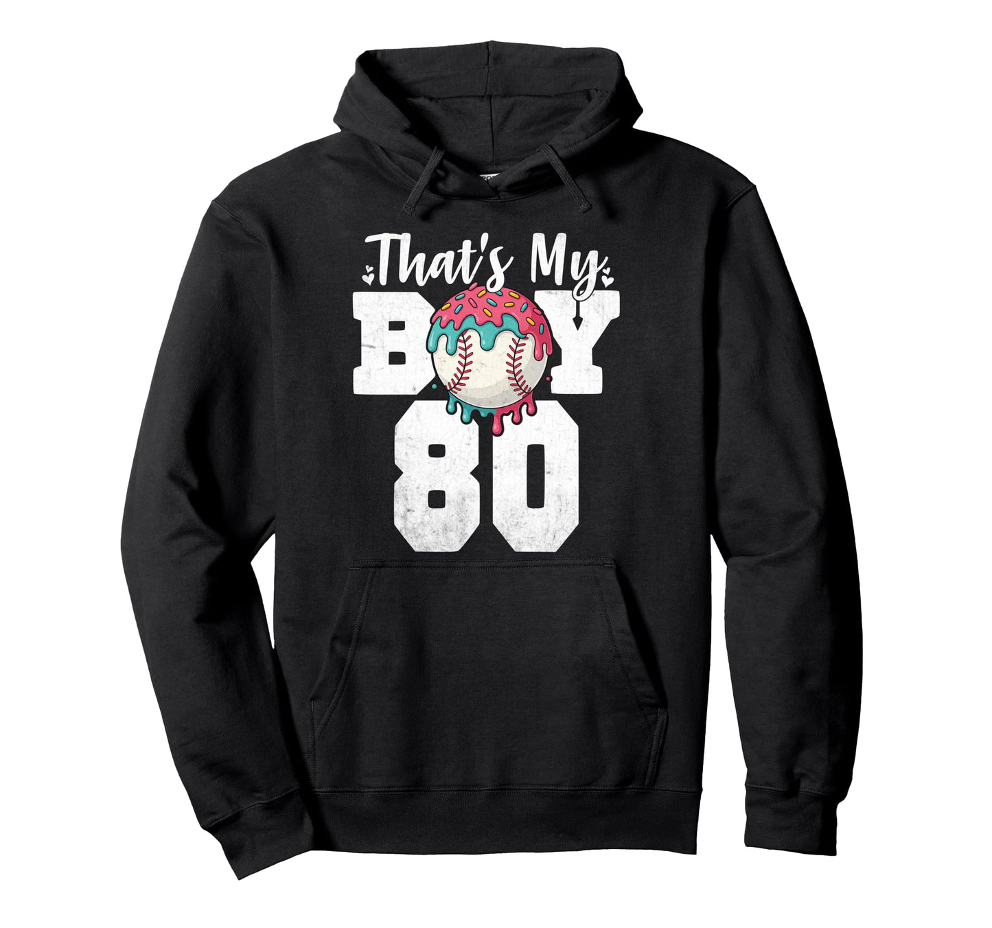 Thats My Baseball 80 Number Mom Dad 80 Hoodie - Streetwear Style Men Women - T-Shirt, Sweatshirt, Hoodie