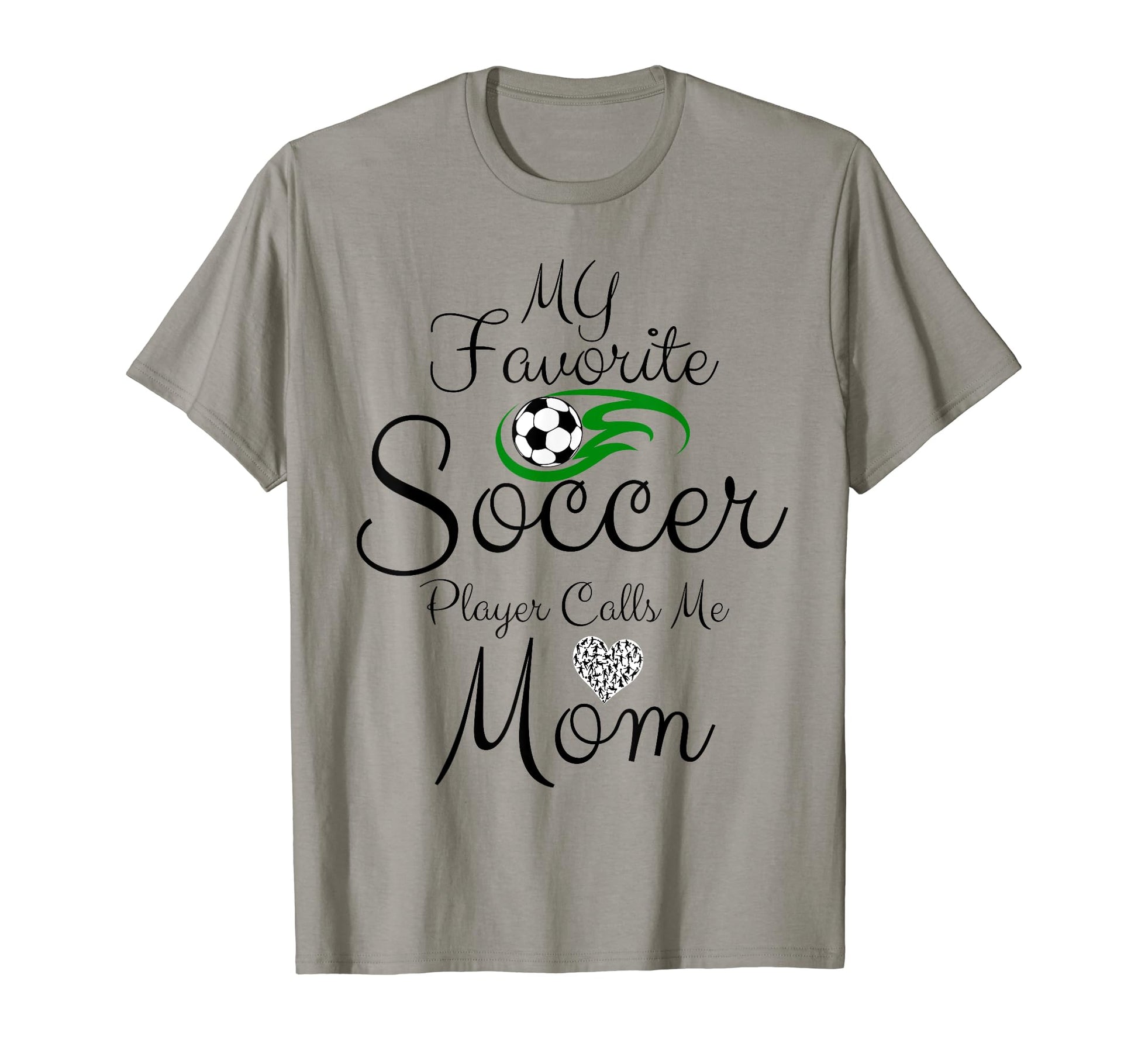 My Favorite Soccer Player Calls Me Mom T-Shirt - Custom Art Print Unisex - T-Shirt, Sweatshirt, Hoodie