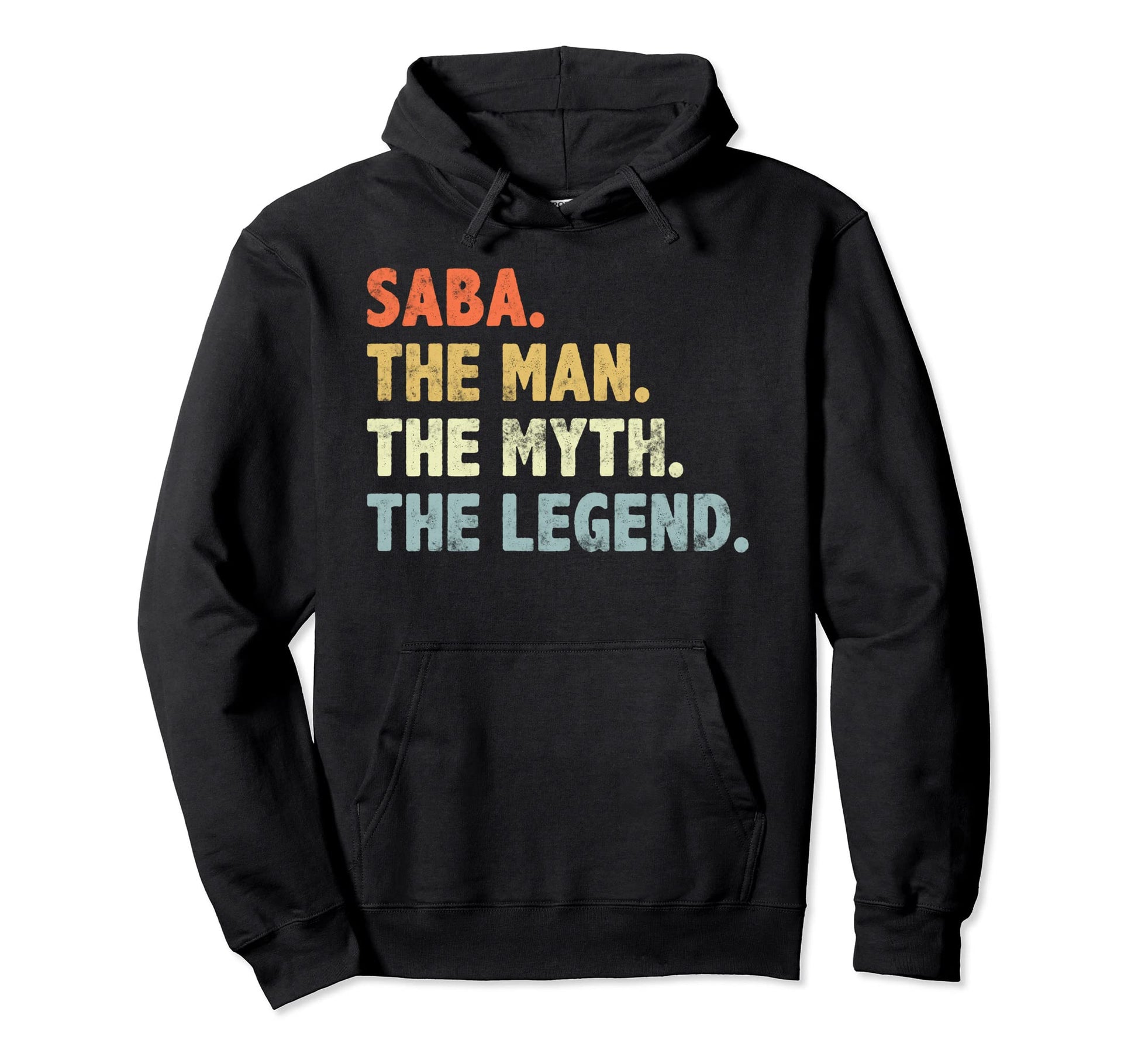 Saba Myth Legend Fathers Day Gift Hoodie - Fun Novelty Design Men Women - T-Shirt, Sweatshirt, Hoodie