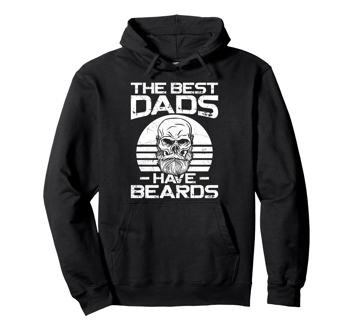 Beard Lover Bearded Dad Best Dads Have Hoodie - Trendy Graphic Unisex - T-Shirt, Sweatshirt, Hoodie