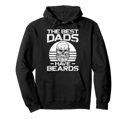 Beard Lover Bearded Dad Best Dads Have Hoodie - Trendy Graphic Unisex - T-Shirt, Sweatshirt, Hoodie