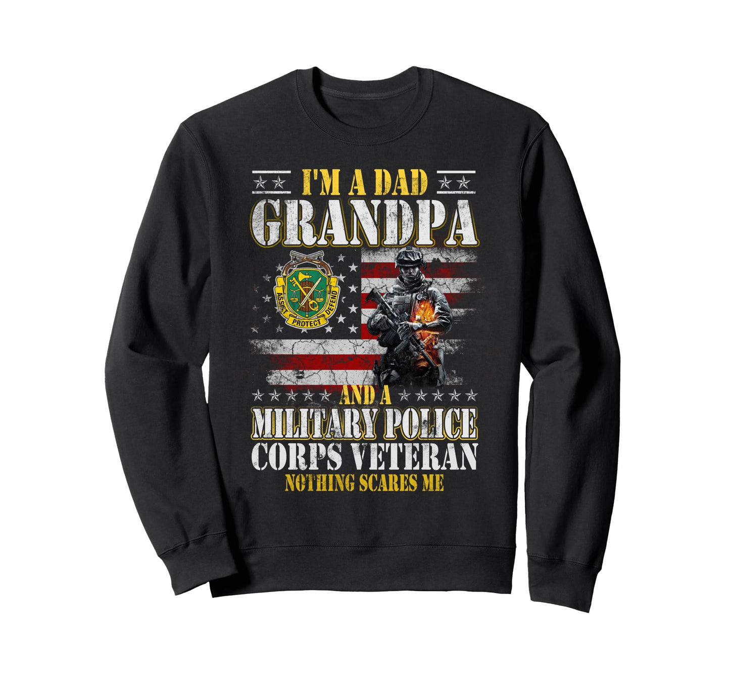Im Dad Grandpa Military Police Sweatshirt - Novelty Apparel for Adults - T-Shirt, Sweatshirt, Hoodie