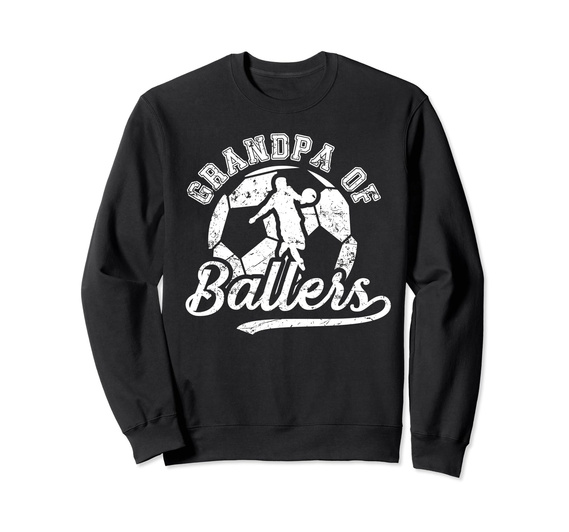 Grandpa Ballers Soccer Grandpa Soccer Sweatshirt - Streetwear Style Unisex - T-Shirt, Sweatshirt, Hoodie