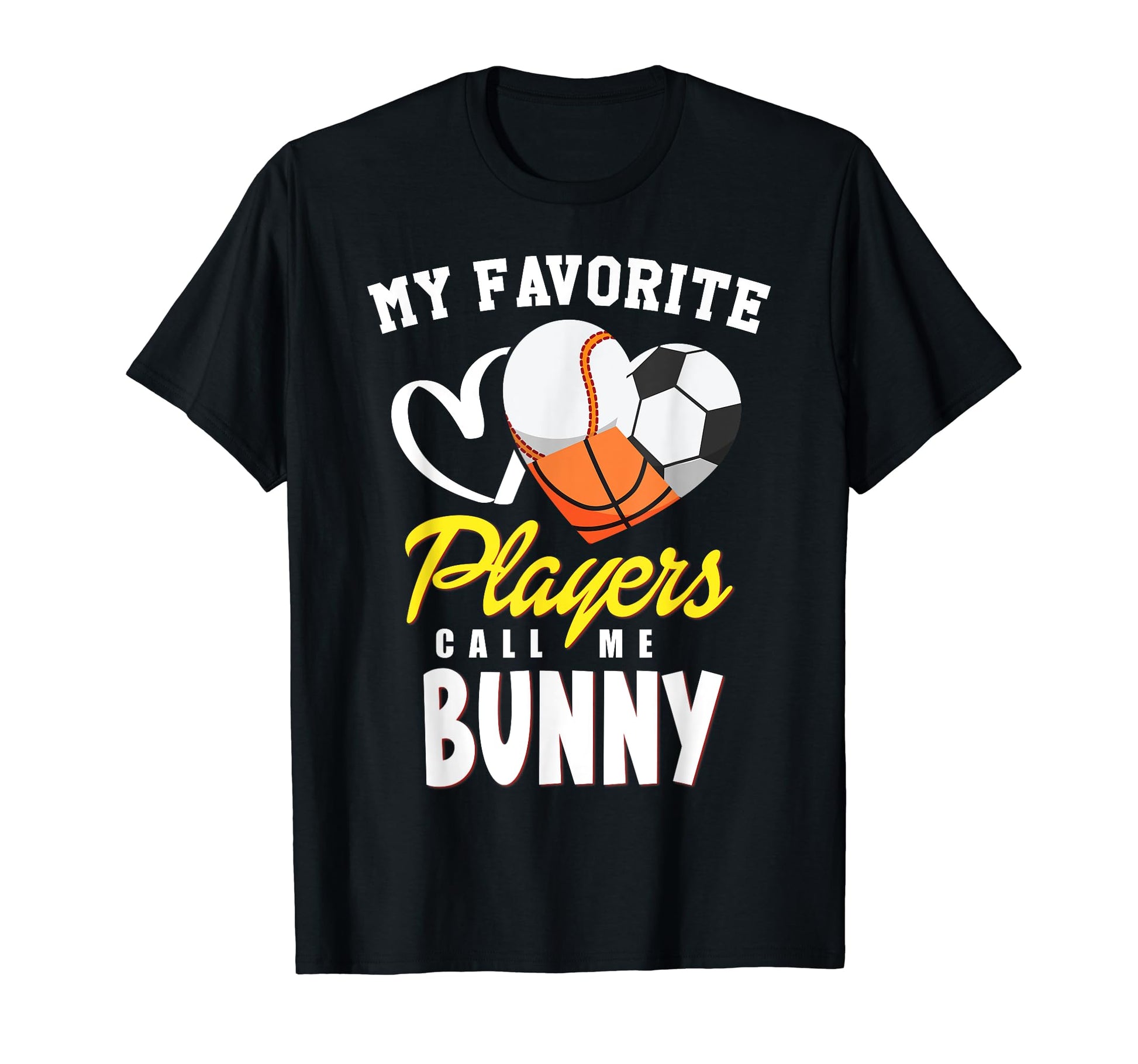My Favorite Players Baseball Soccer T-Shirt - Novelty Apparel Unisex - T-Shirt, Sweatshirt, Hoodie