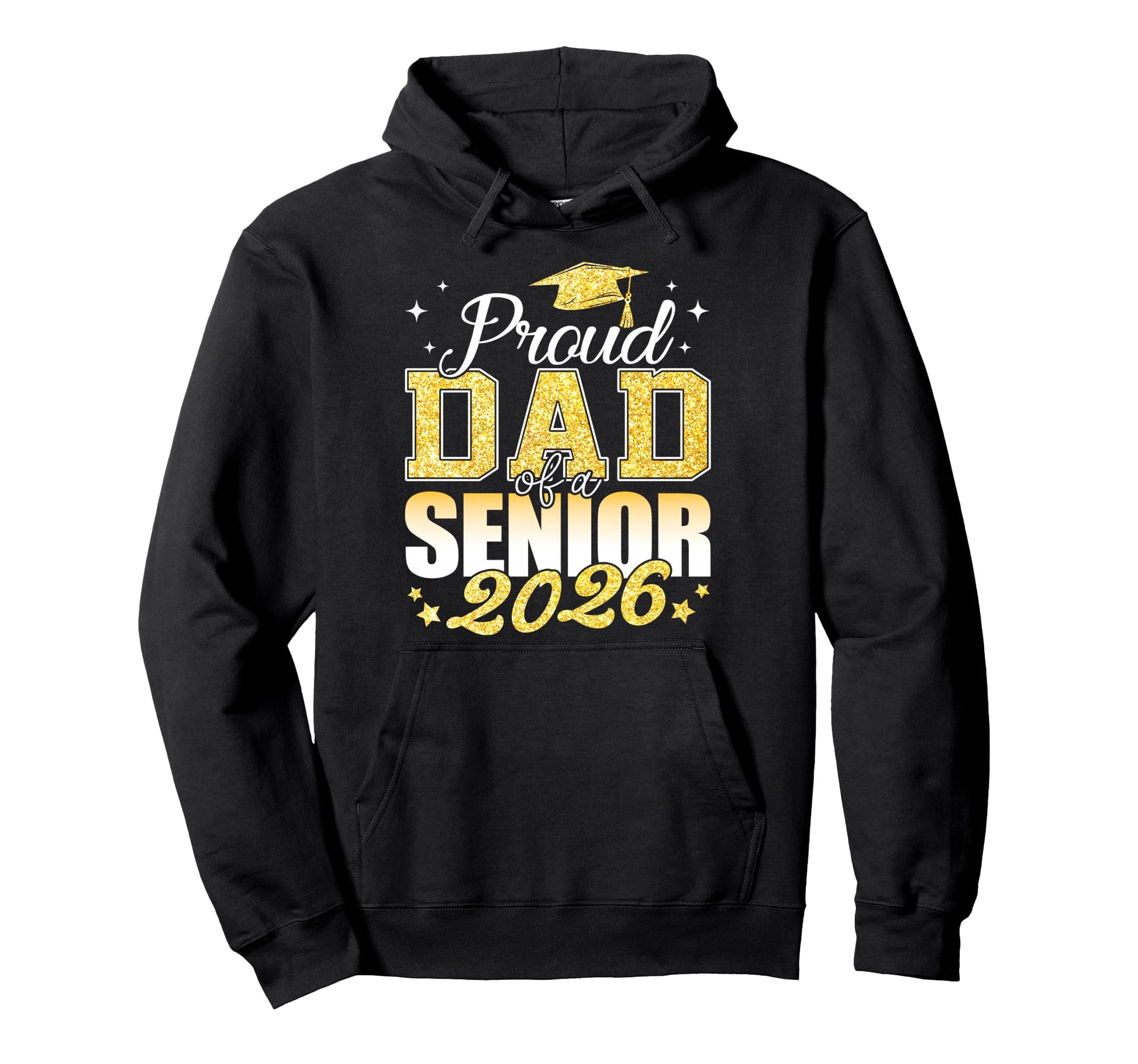 Proud Dad Senior 2026 Class 2026 Hoodie - Novelty Apparel for Adults - T-Shirt, Sweatshirt, Hoodie