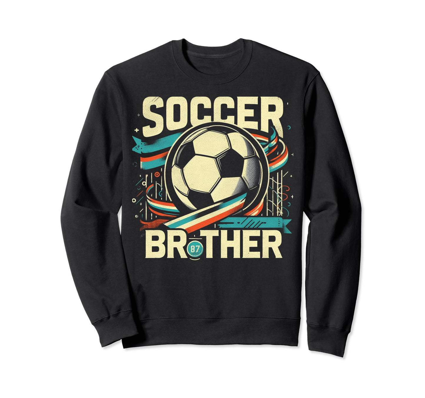 Soccer Brother Family Matching Team Sweatshirt - Novelty Apparel Unisex - T-Shirt, Sweatshirt, Hoodie