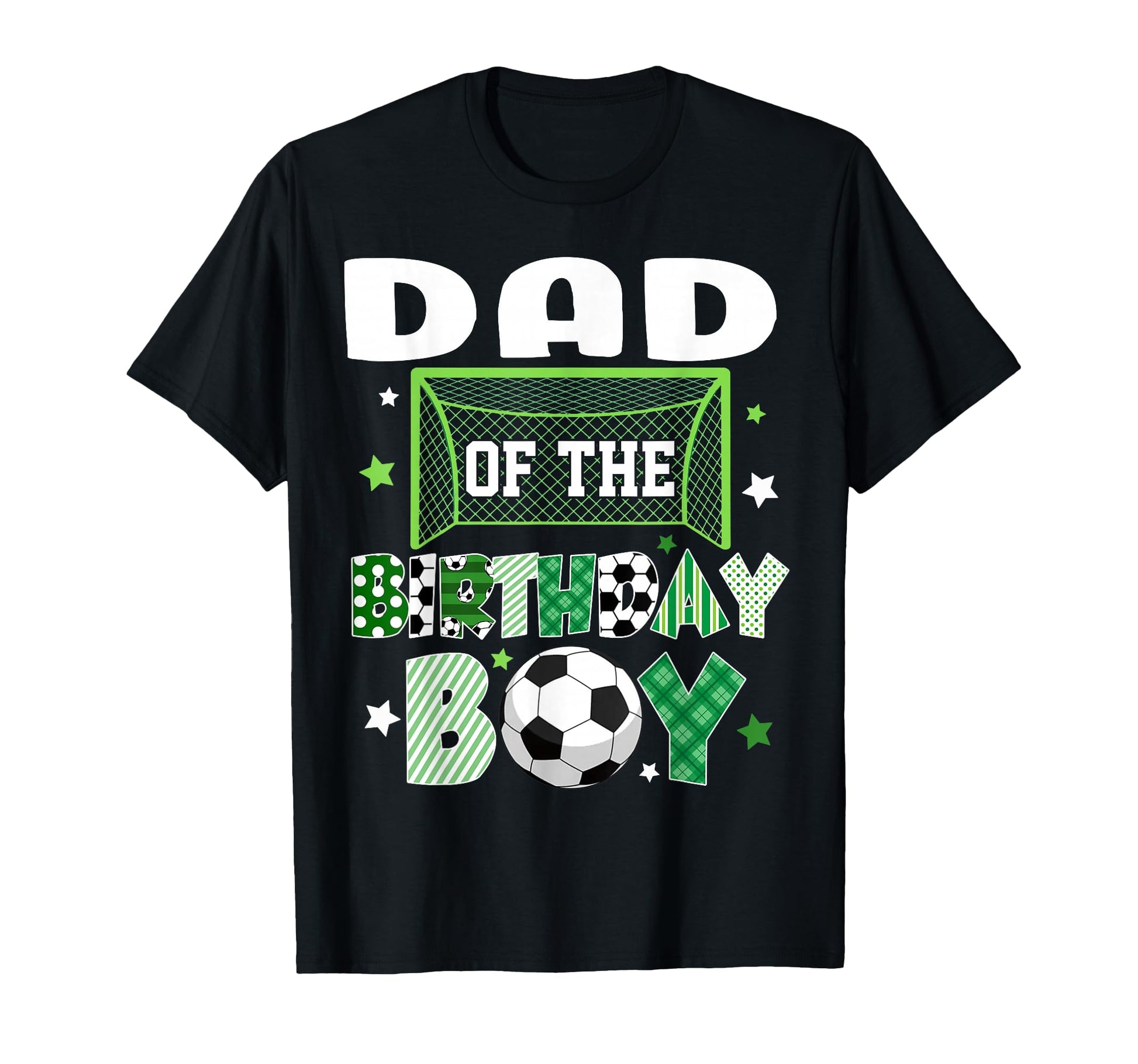 Dad Birthday Soccer Family Lover T-Shirt - Streetwear Style for Adults - T-Shirt, Sweatshirt, Hoodie
