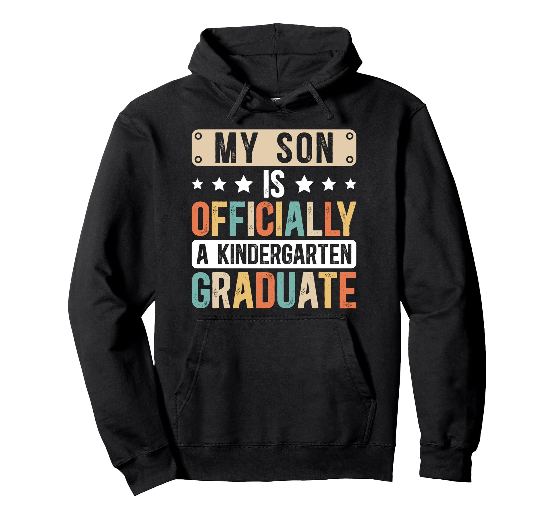 Kindergarten Graduate Dad Hoodie - Fun Novelty Design Men Women - T-Shirt, Sweatshirt, Hoodie