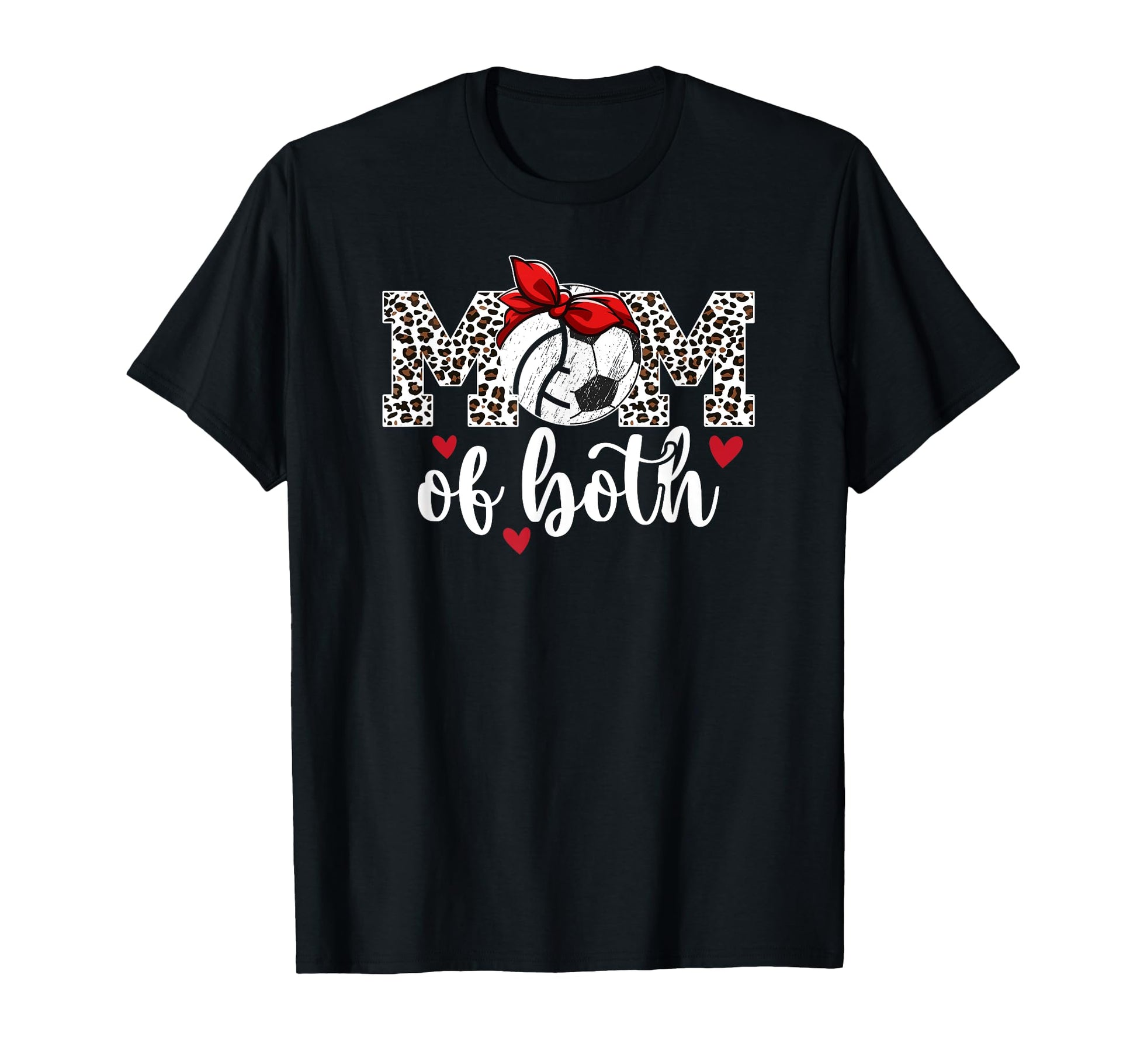 Mom Both Leopard Volleyball Soccer Mom T-Shirt - Custom Art Print Men Women - T-Shirt, Sweatshirt, Hoodie