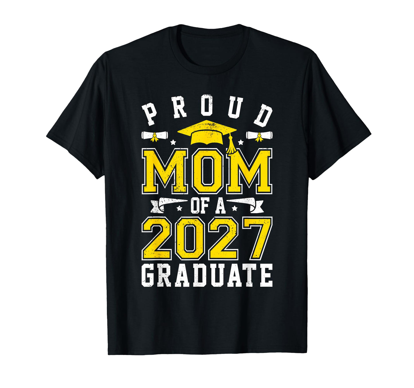 Proud Mom 2027 Graduate Senior 2027 Grad T-Shirt - Novelty Apparel Unisex - T-Shirt, Sweatshirt, Hoodie