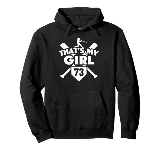 Baseball Mom Dad Thats My 73 Softball Number Hoodie - Graphic Print Unisex - T-Shirt, Sweatshirt, Hoodie