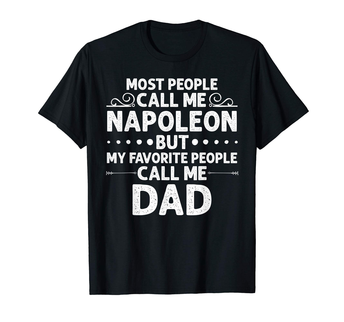 Napoleon Gift Name Funny Fathers Day T-Shirt - Aesthetic Graphic Men Women - T-Shirt, Sweatshirt, Hoodie