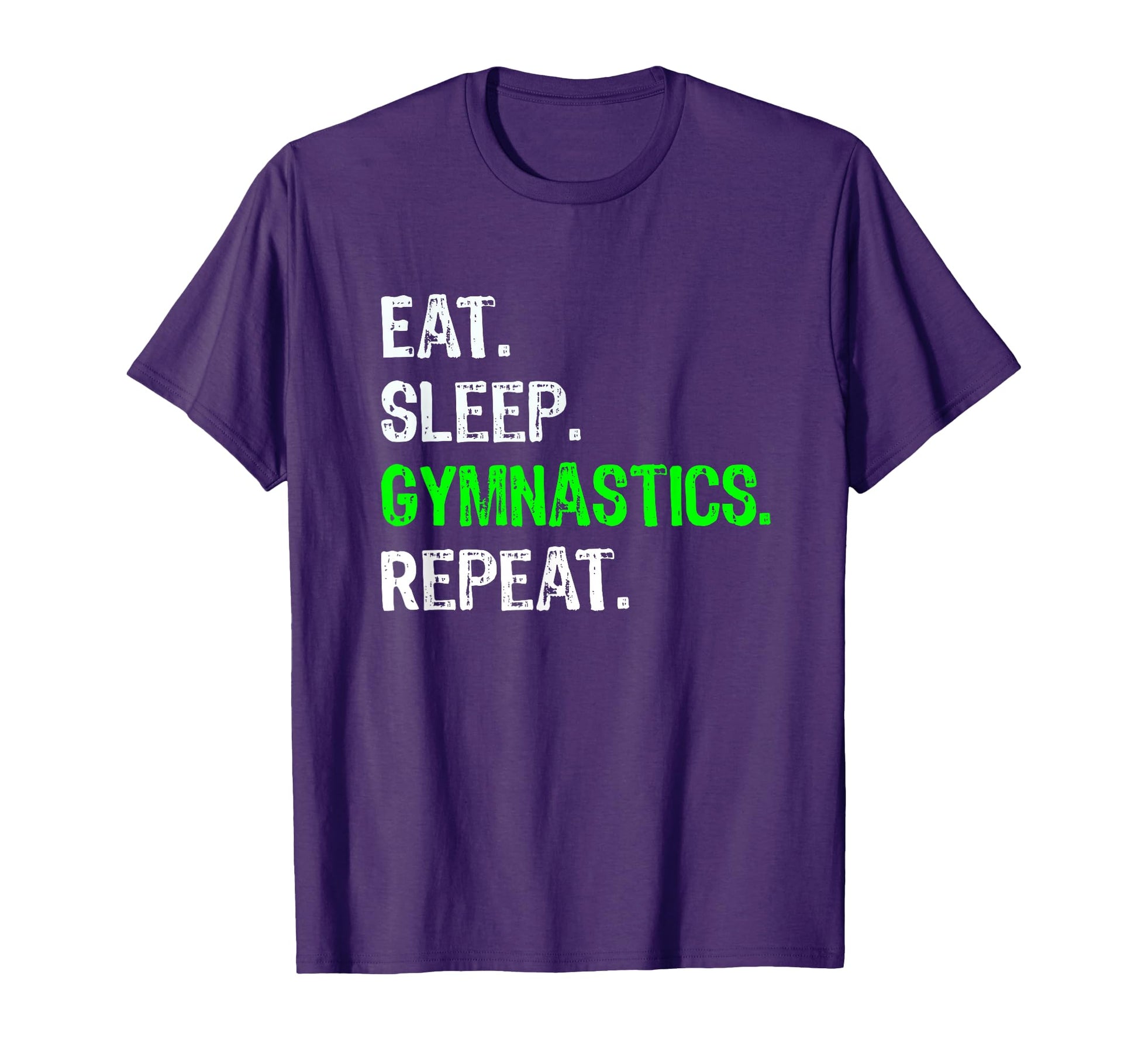 Funny Eat Sleep Gymnastics Repeat Gift T-Shirt - Graphic Print Men Women - T-Shirt, Sweatshirt, Hoodie