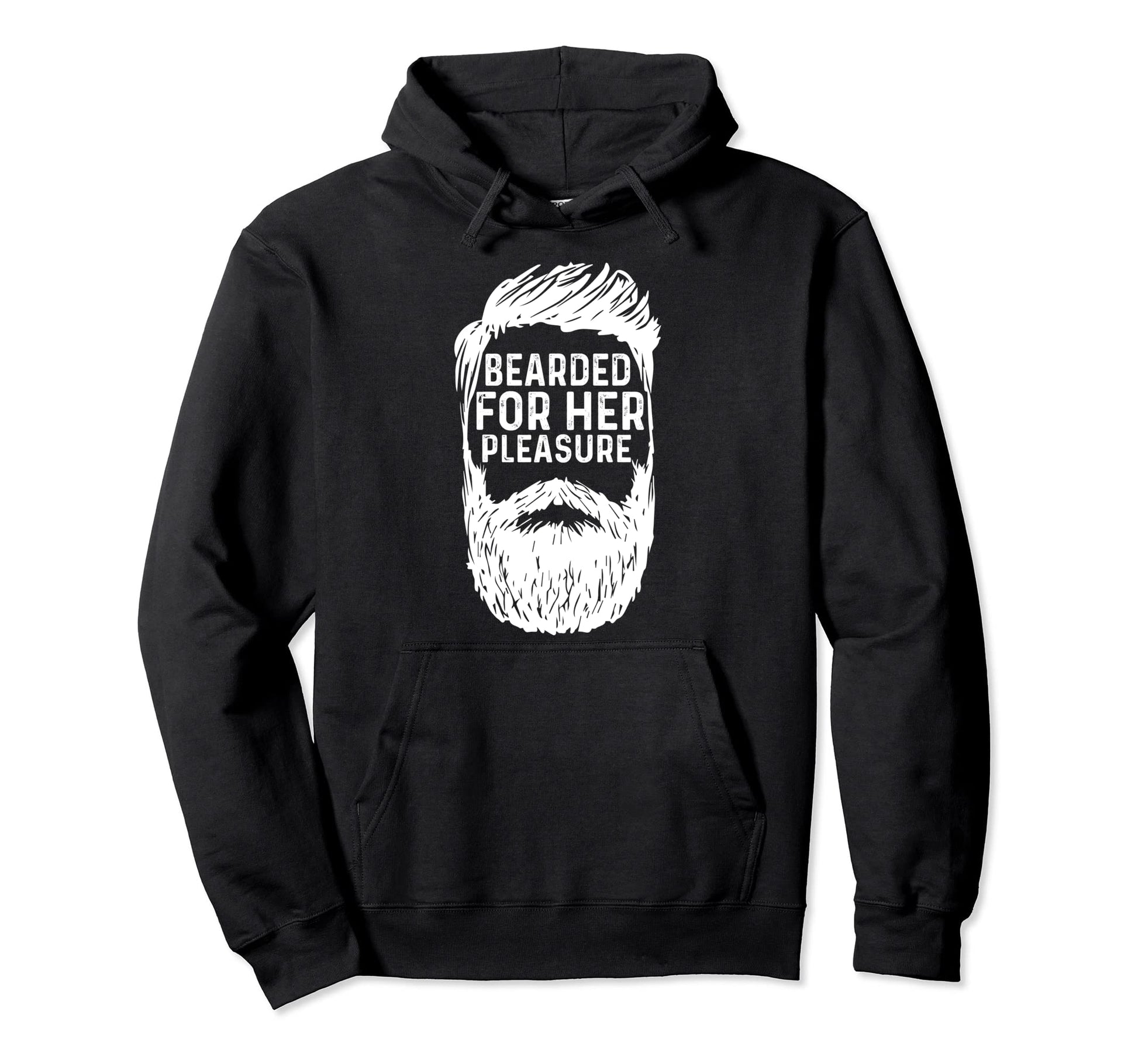 Bearded Her Pleasure Funny Dad Beard Hoodie - Custom Art Print Unisex - T-Shirt, Sweatshirt, Hoodie
