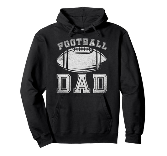 American Football Fan Fathers Day Hoodie - Novelty Apparel for Adults - T-Shirt, Sweatshirt, Hoodie