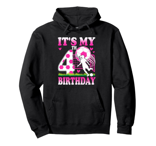 4 Year Old Birthday Soccer Themed Party Hoodie - Streetwear Style Unisex - T-Shirt, Sweatshirt, Hoodie