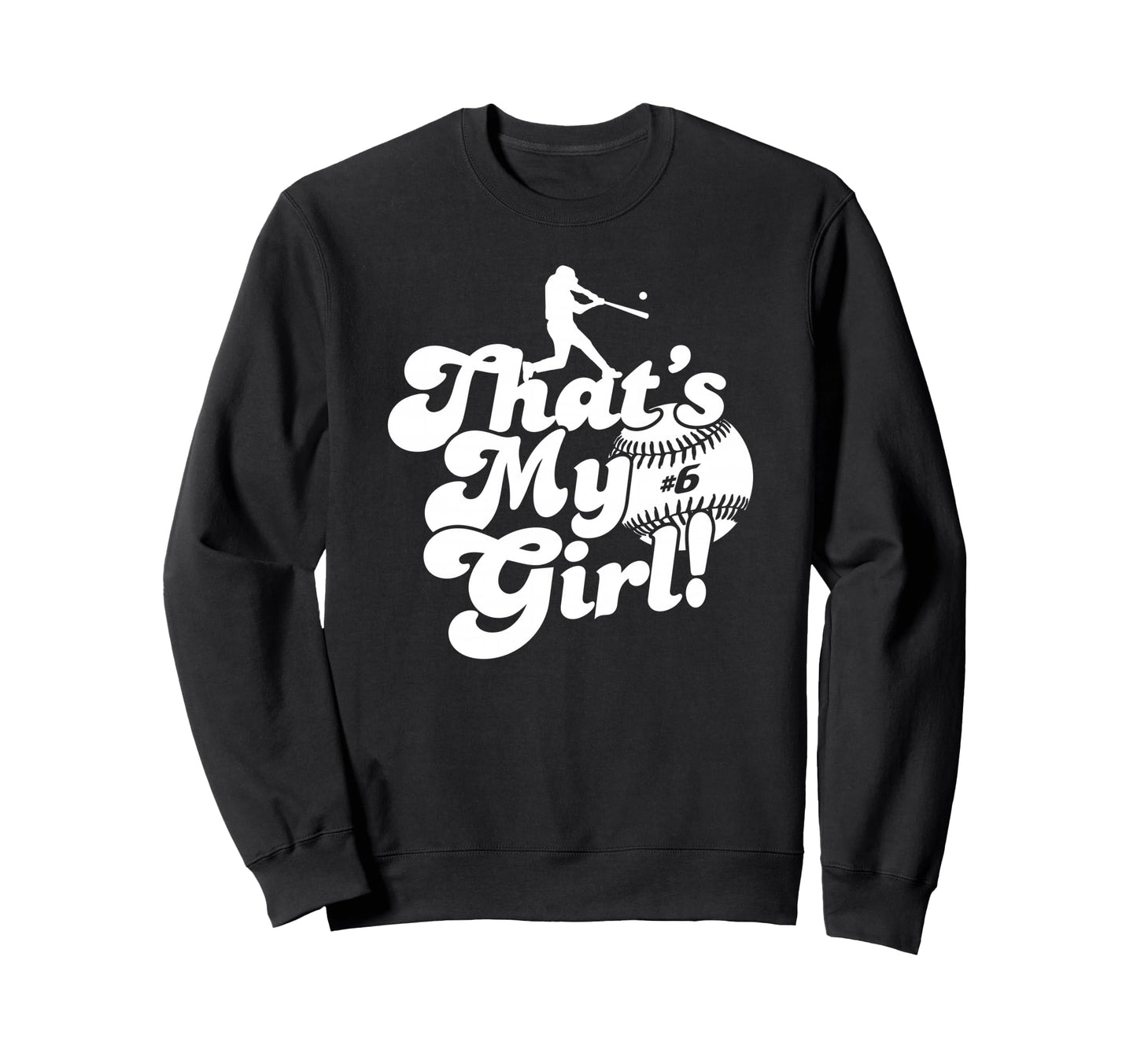 Thats My Fastpitch Softball Mom Sweatshirt - Casual Everyday Wear Unisex - T-Shirt, Sweatshirt, Hoodie