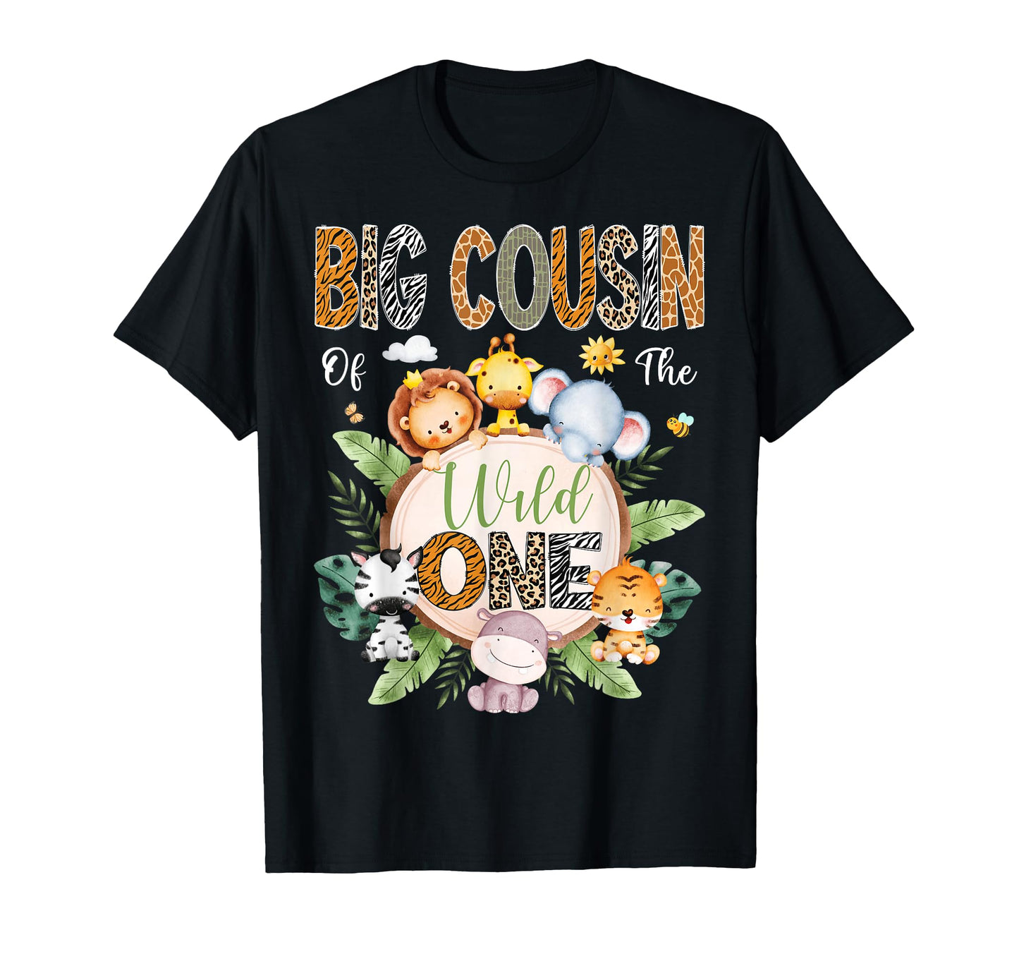 Big Cousin Wild One 1St Birthday T-Shirt - Streetwear Style for Adults - T-Shirt, Sweatshirt, Hoodie