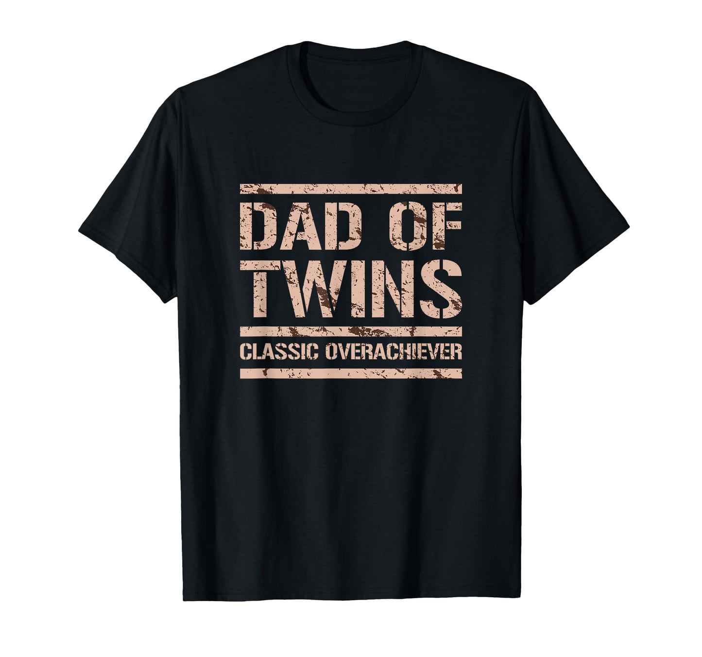 Father Twins Fathers Day Dad Funny T-Shirt - Casual Everyday Wear Unisex - T-Shirt, Sweatshirt, Hoodie