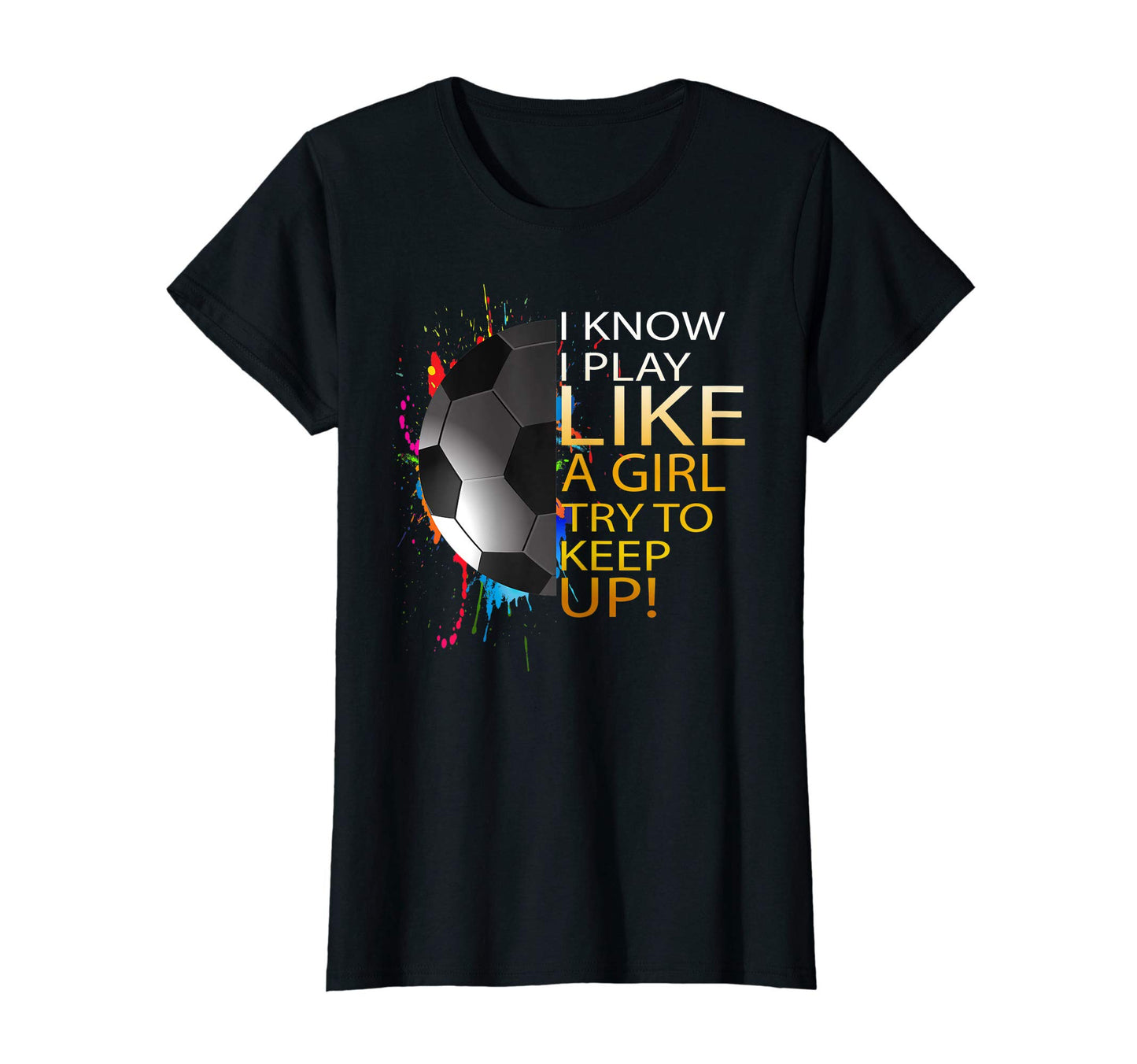 Womens Soccer Play Like T-Shirt - Aesthetic Graphic Men Women - T-Shirt, Sweatshirt, Hoodie