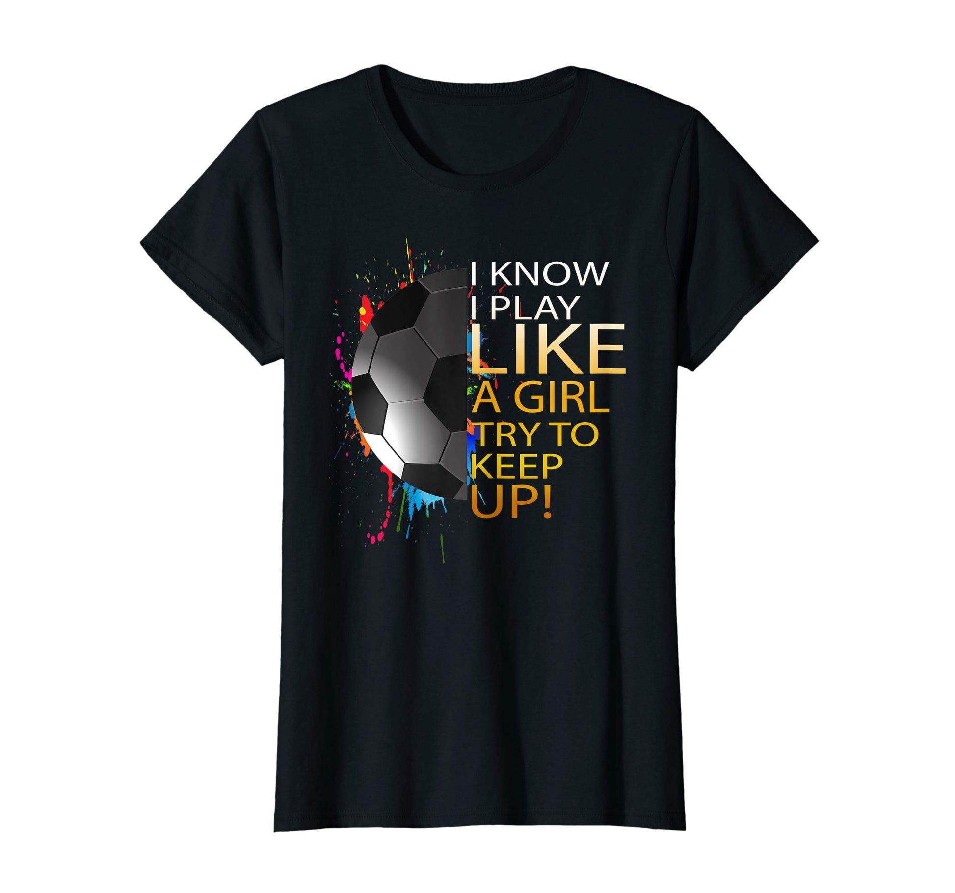 Womens Soccer Play Like T-Shirt - Aesthetic Graphic Men Women - T-Shirt, Sweatshirt, Hoodie